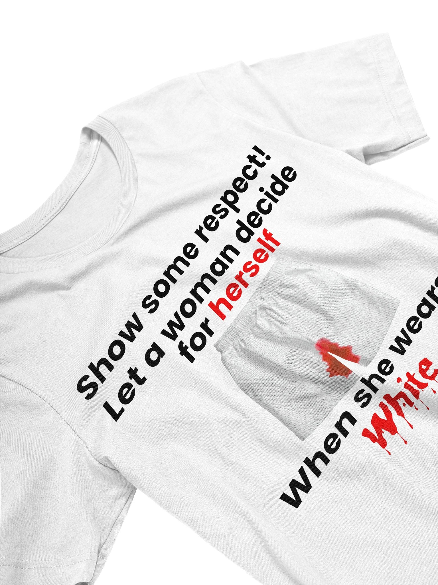Show some respect! Let a woman decide for herself when she wears white. product image (3)