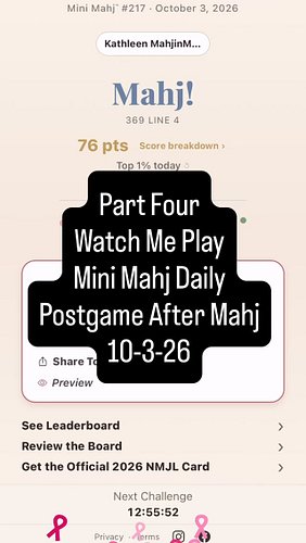 Part Four of Watch Me Play Mini Mahj Daily on 10-3-2026. 80 Day Streak!!!! Where I take a look at the groups and leaderboards...