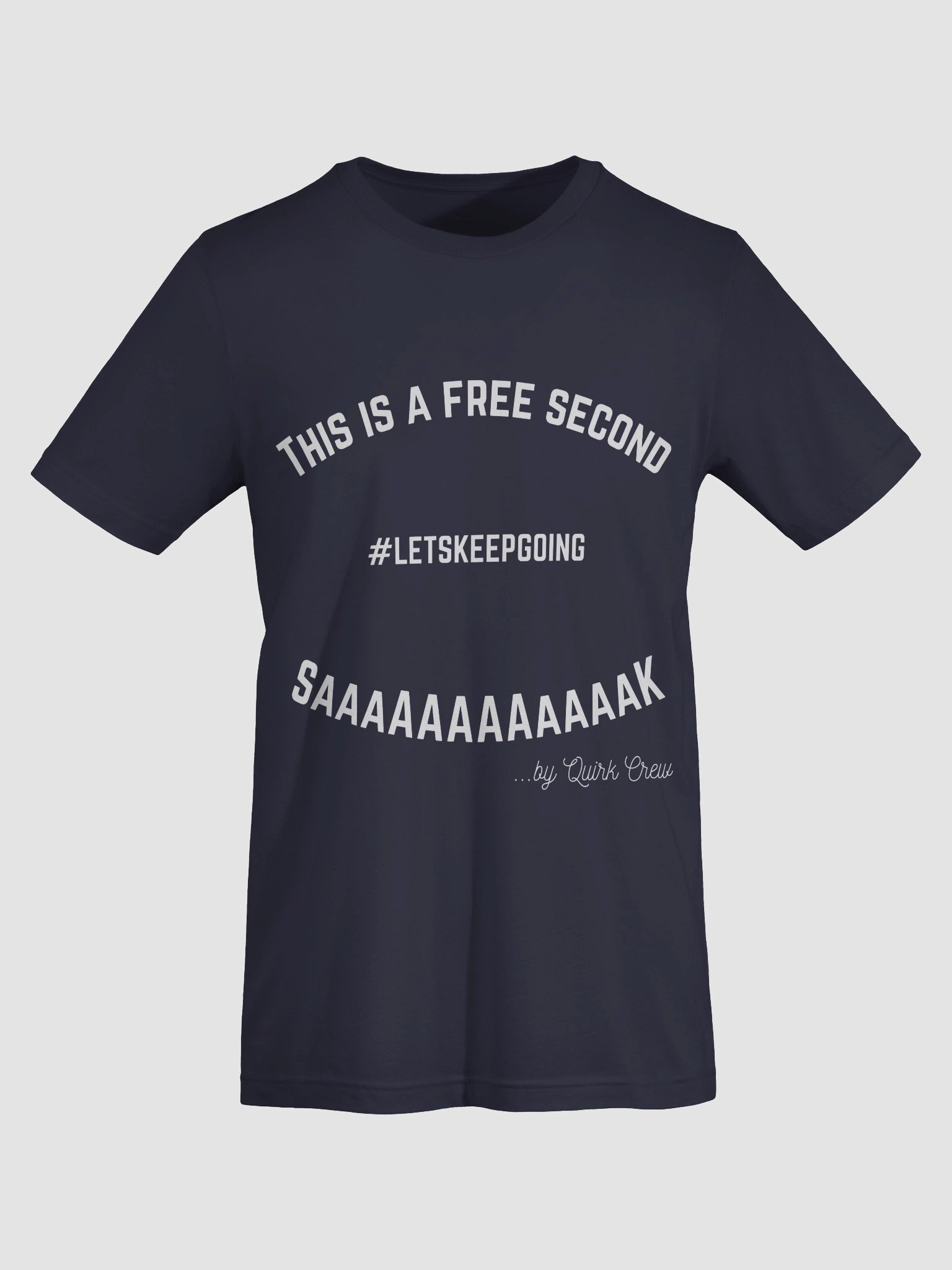 Free Second SaaAAAnk T-Shirt Let's Keep Going product image (3)