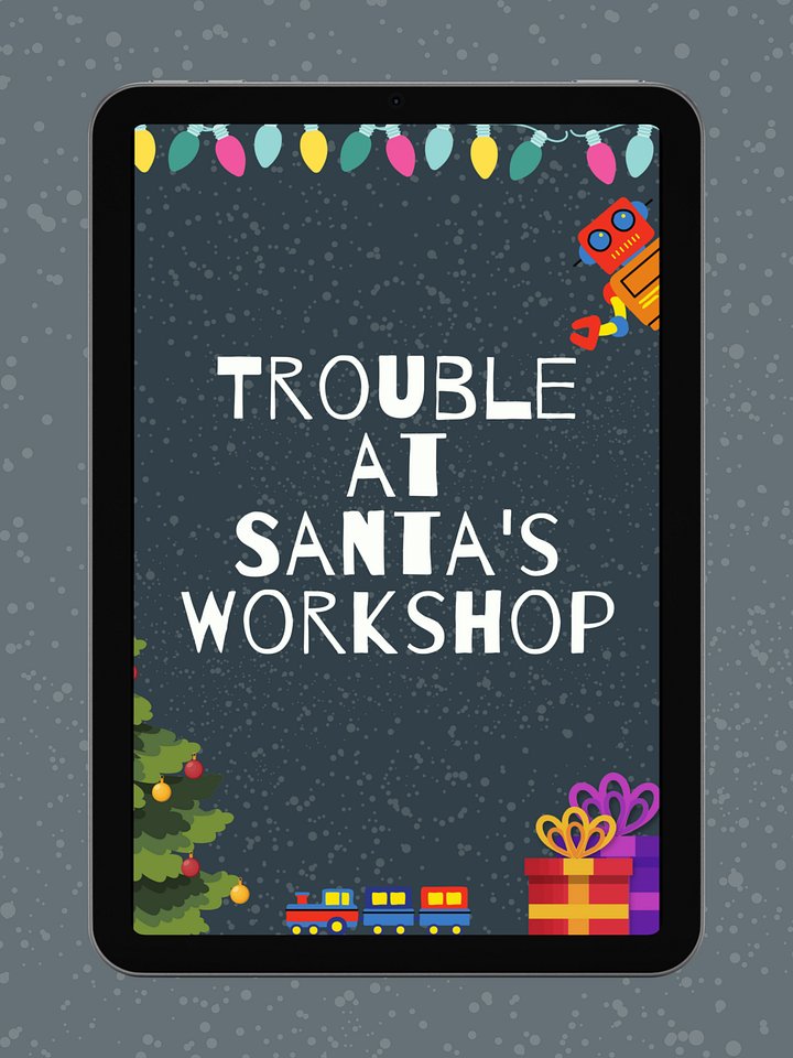 Trouble at Santa's Workshop (PDF) product image (1)