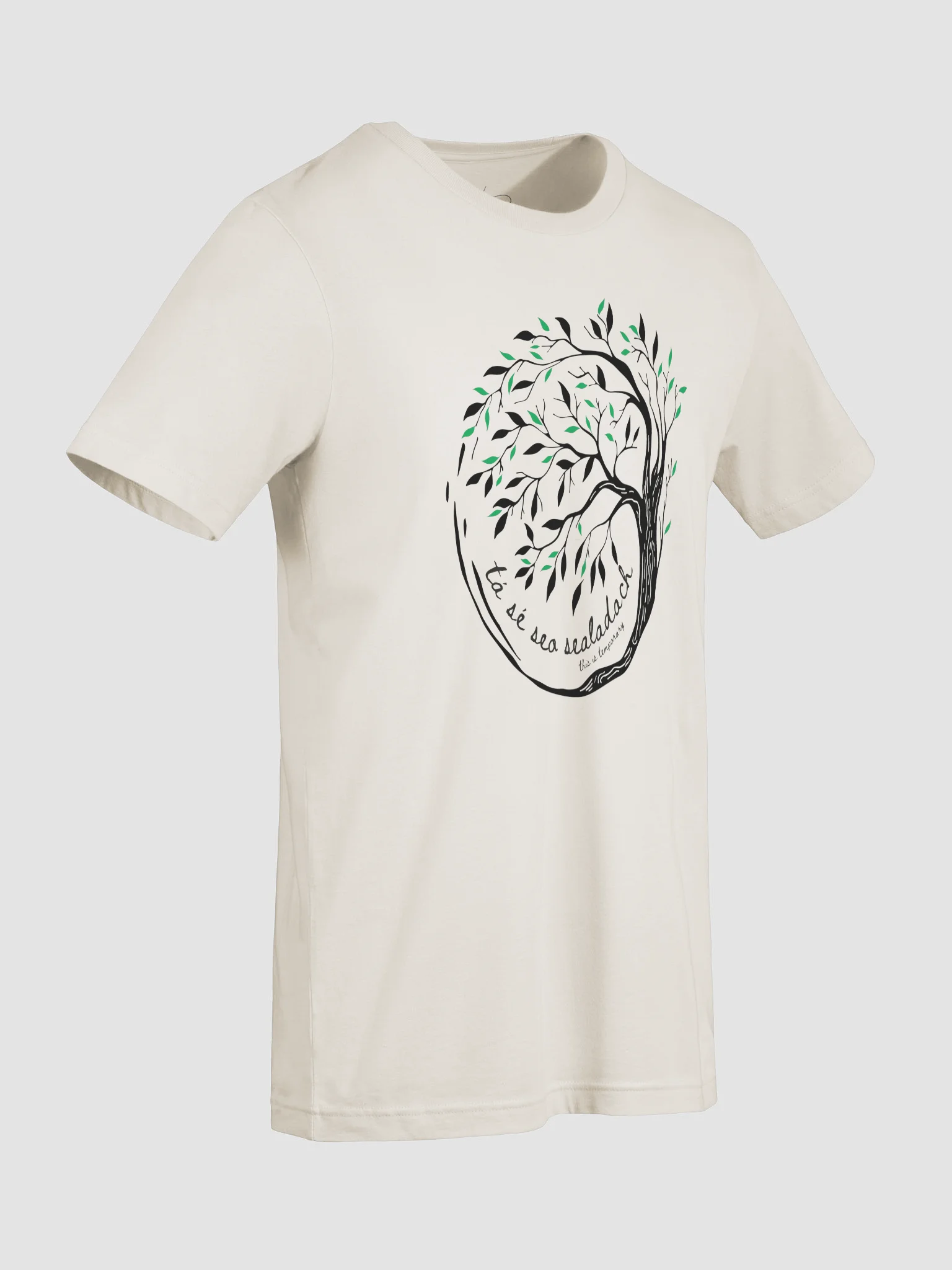 Tá Sé Seo Sealadach (This is Temporary) Tree of Life T-shirt product image (5)