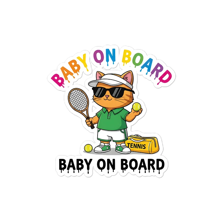 Funny Cat Tennis Baby on Board Sticker - 5x5 Weatherproof Vinyl Car Decal - Premium Cat Tennis Court Accessory product image (1)