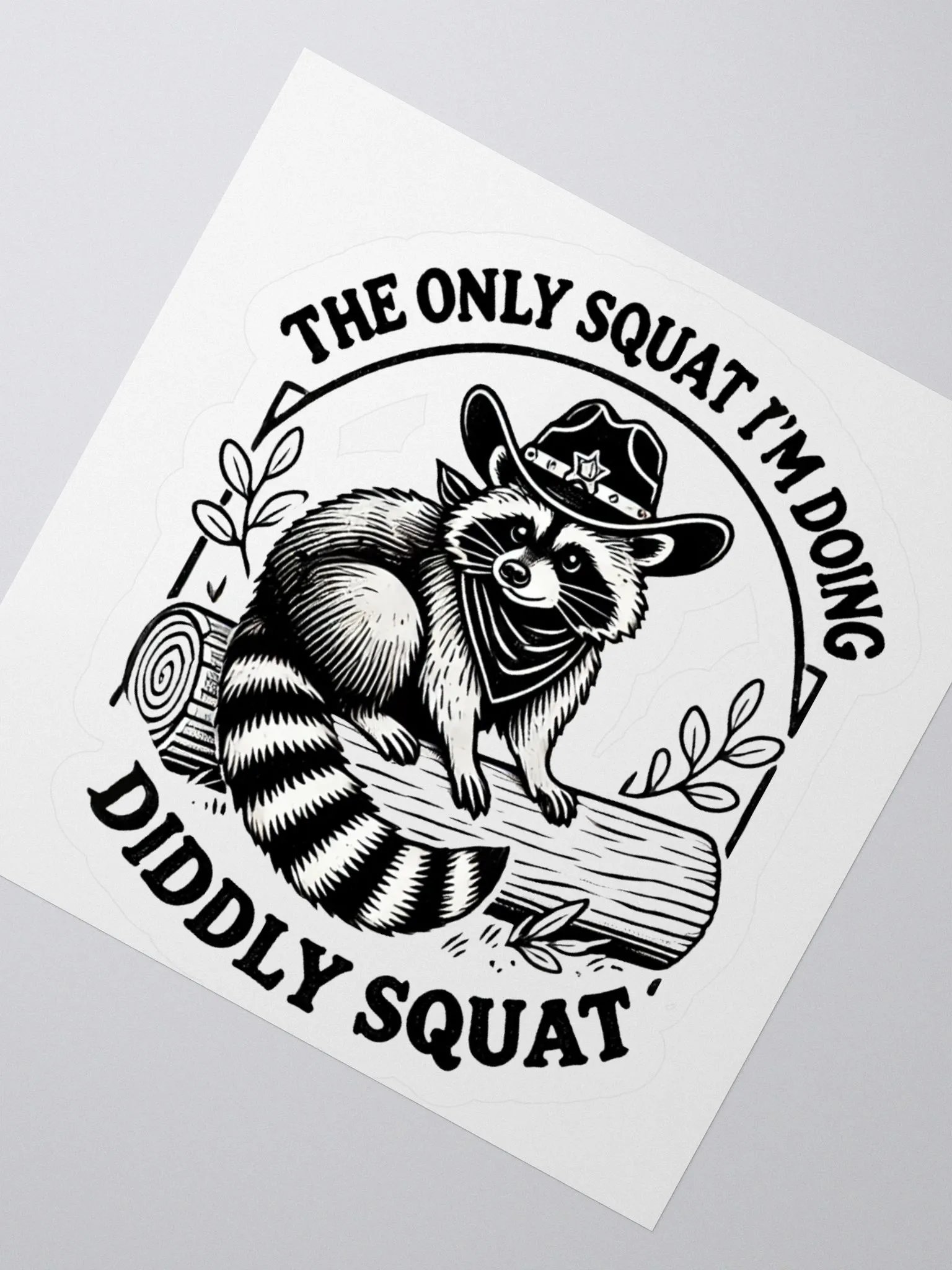 The Only Squat I'm Doing Diddly Squat Sticker product image (2)