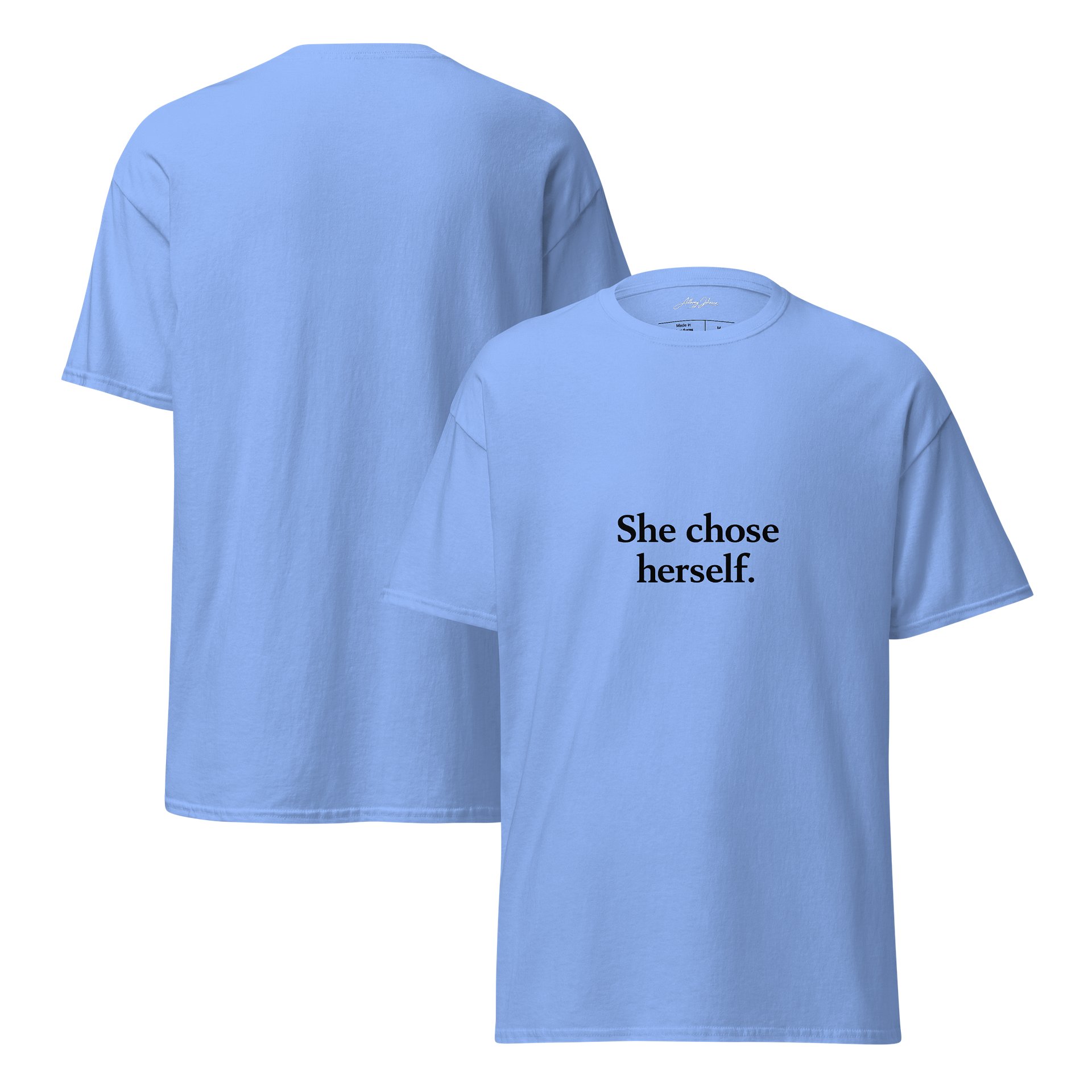She Chose Herself. (Blue Tee Edition) product image (7)