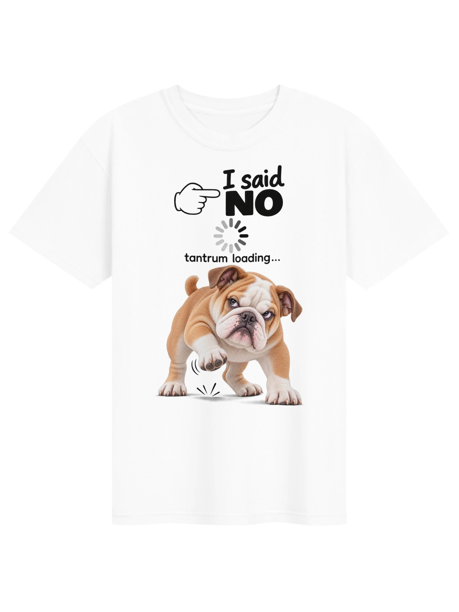 I Said No Tantrum Loading Dog T-Shirt product image (4)