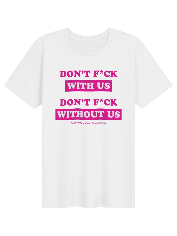 Don't F*ck With Us Shirt product image (1)