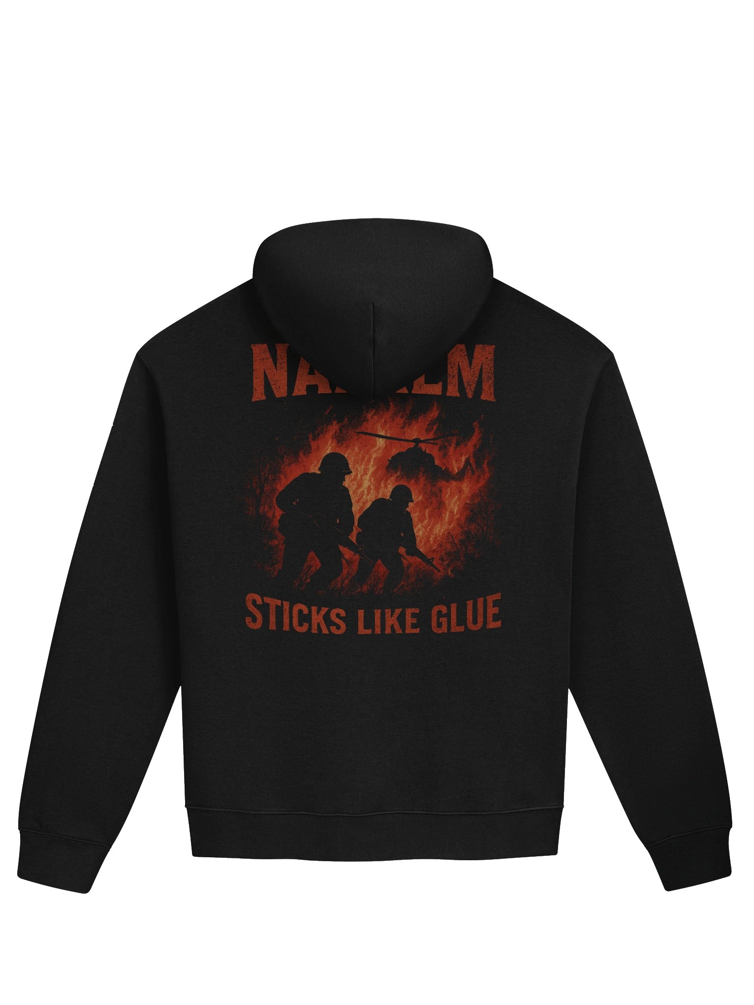Napalm Sticks Like Glue Hoodie product image (1)