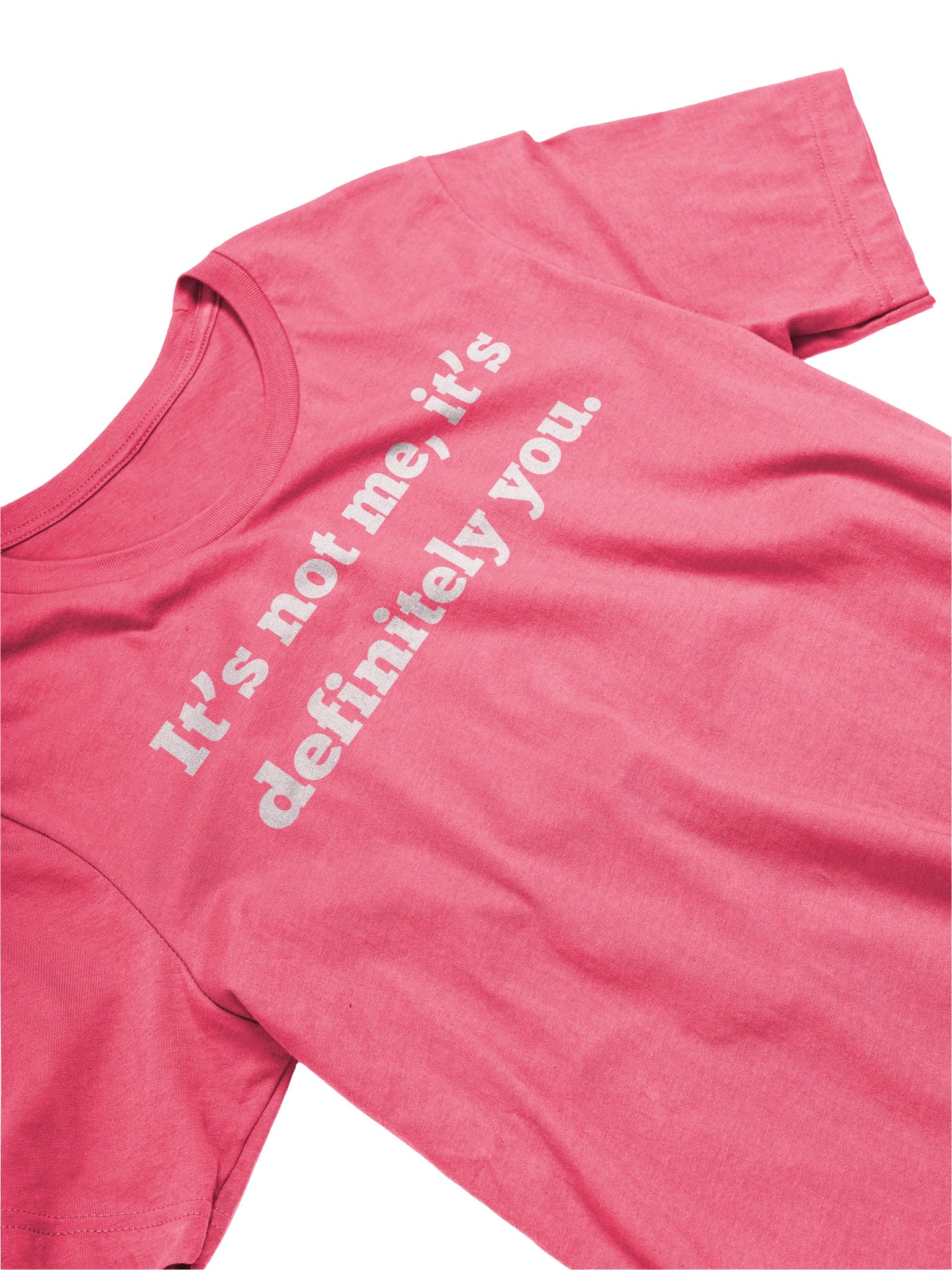 Its Not Me Its Definitely You Shirt, Funny Sarcastic Tshirt, Breakup Gift, Sarcasm Shirt, Unisex Bella Canvas 3001, Gift for Her Him product image (3)