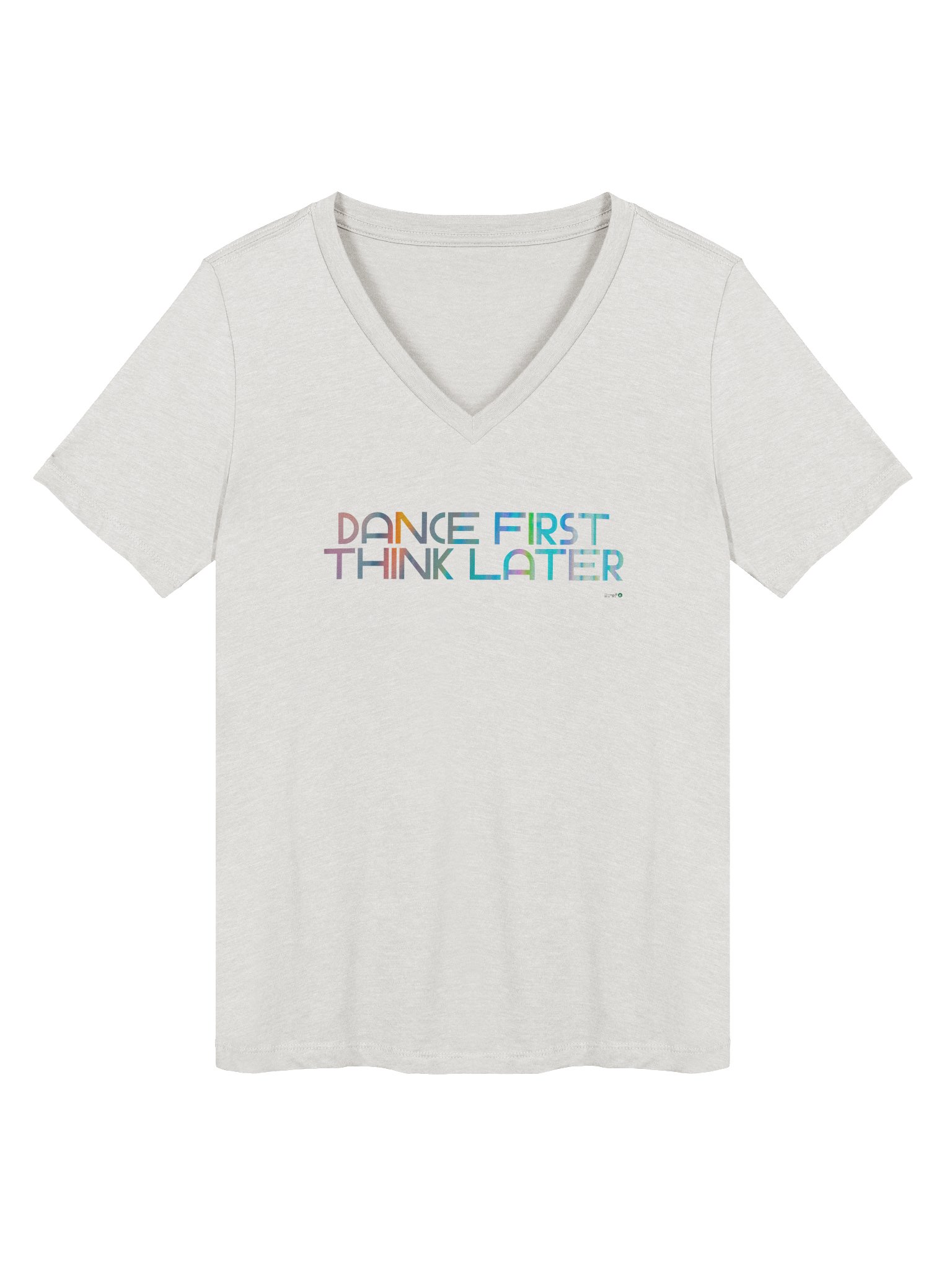 Dance First, Think Later V-Neck Tee product image (56)