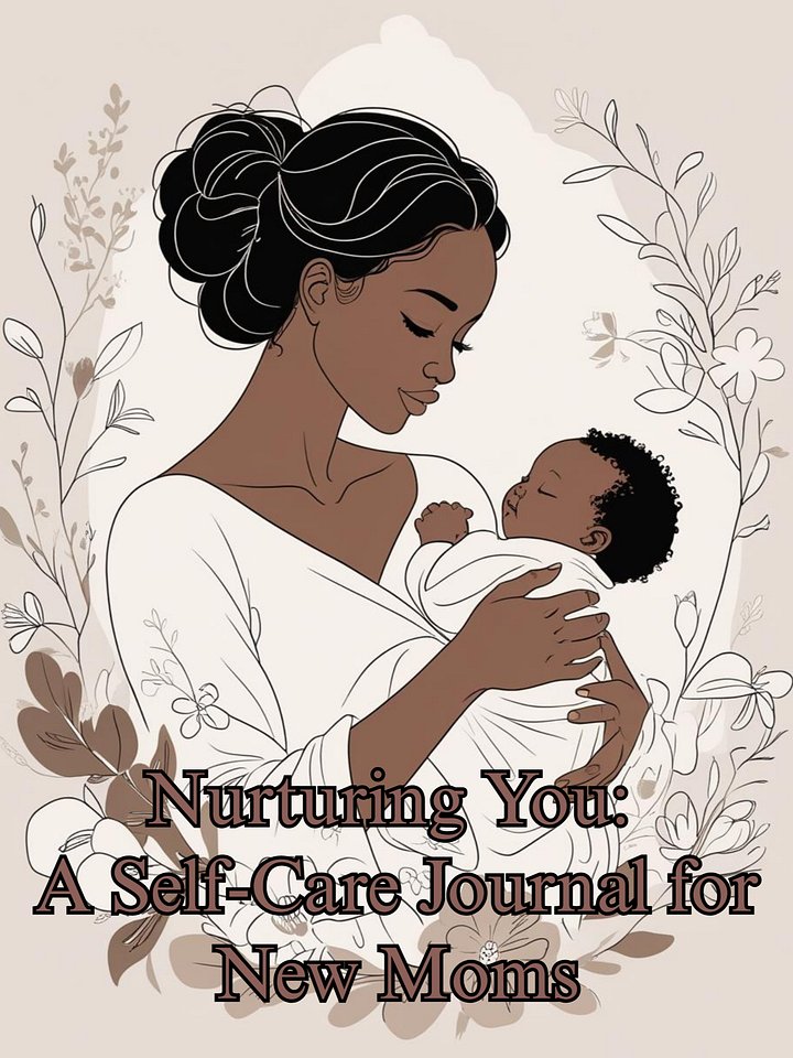 Nurturing You: A Self-Care Journal for New Moms product image (1)