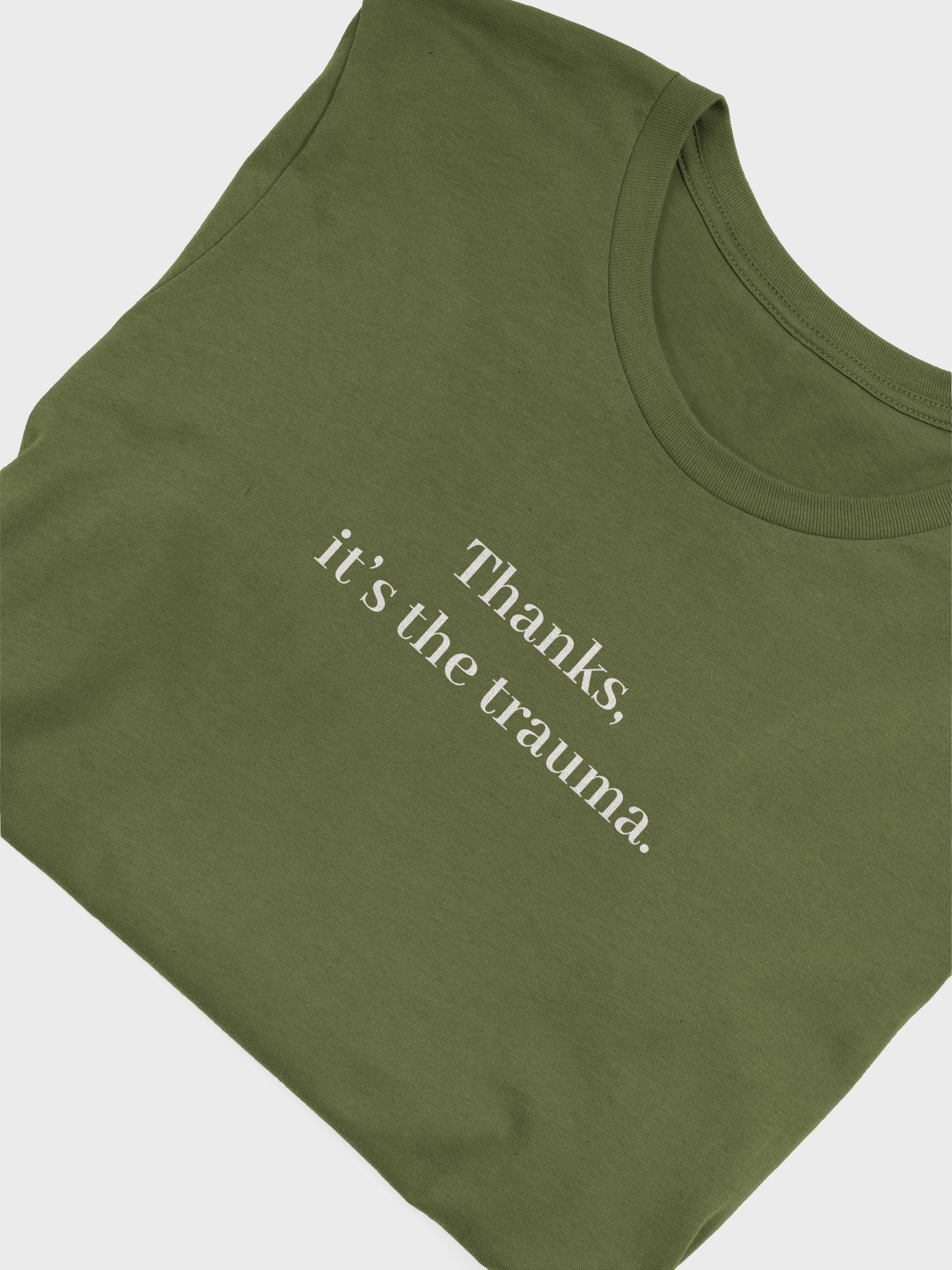 It's The Trauma Supersoft T-shirt product image (5)