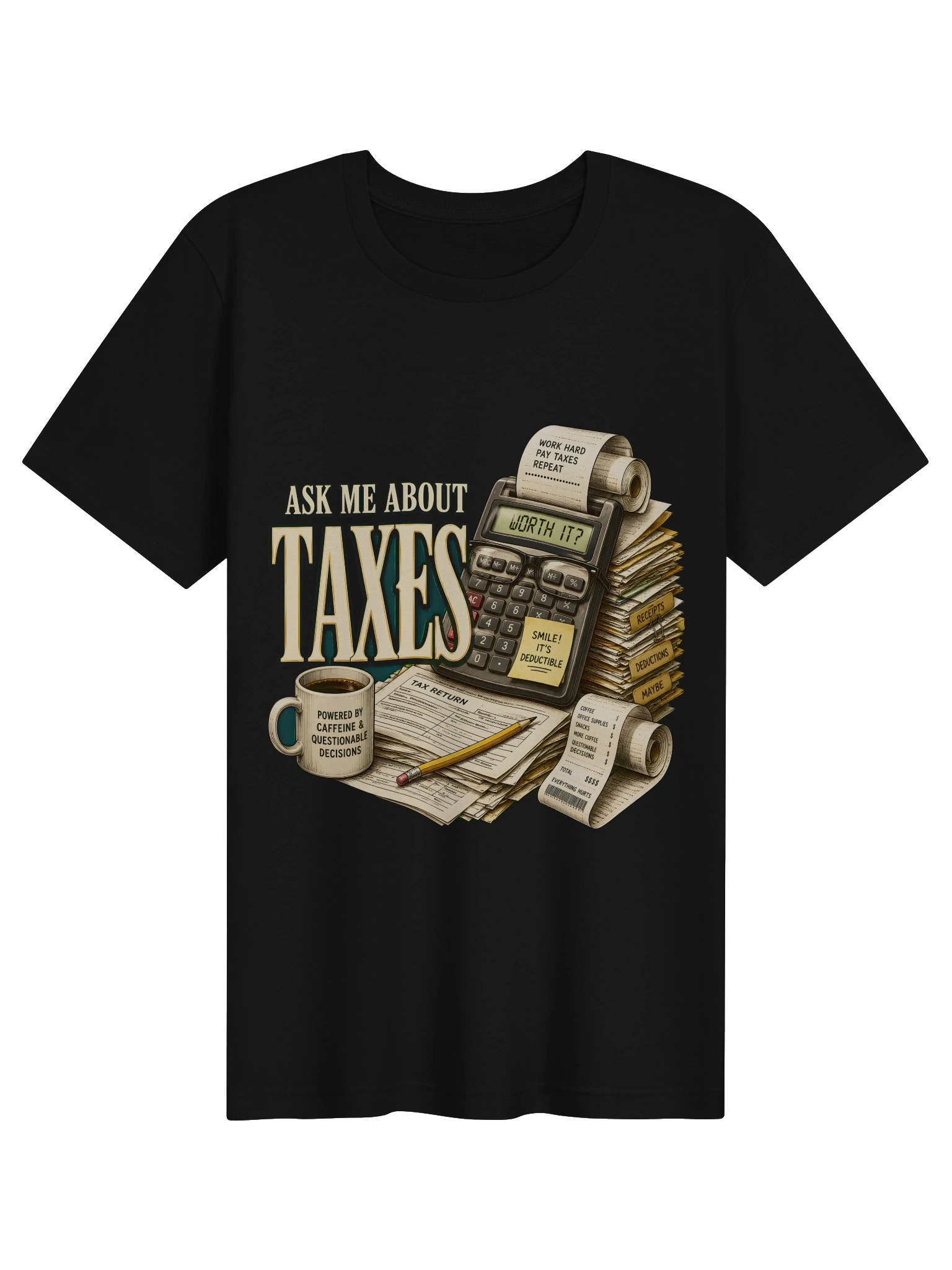Ask Me About Taxes Tee product image (1)