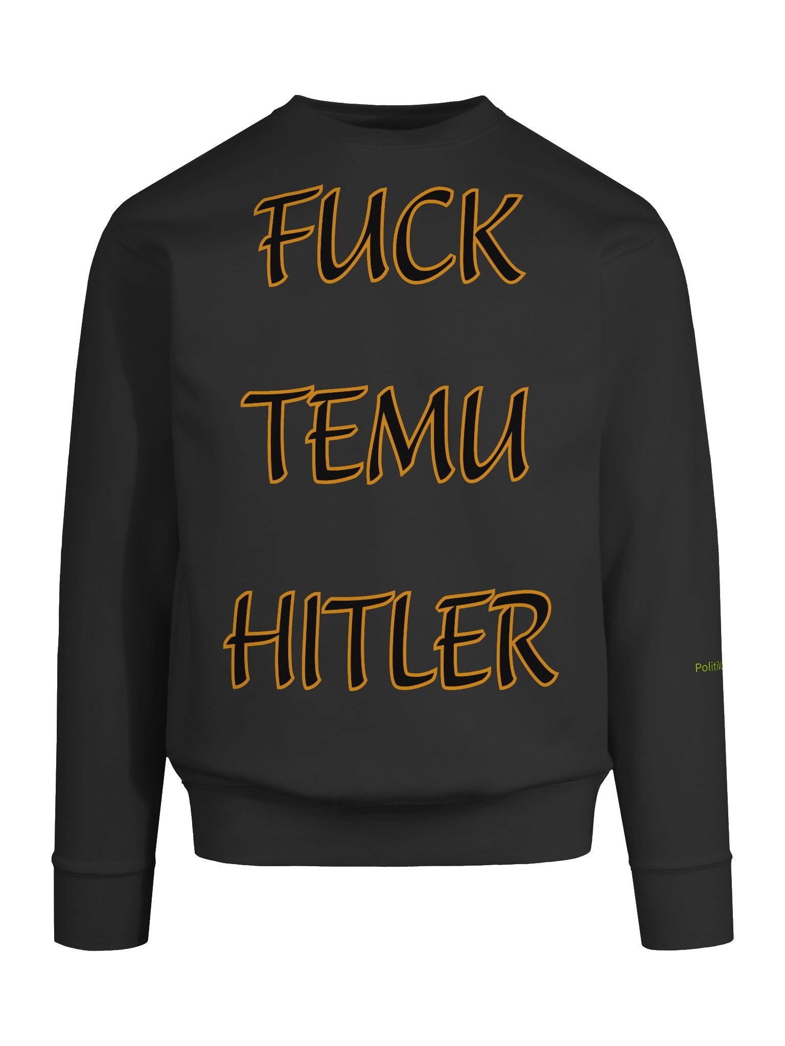 No Kings: F**K Temu Hitler Front Sweatshirt product image (8)