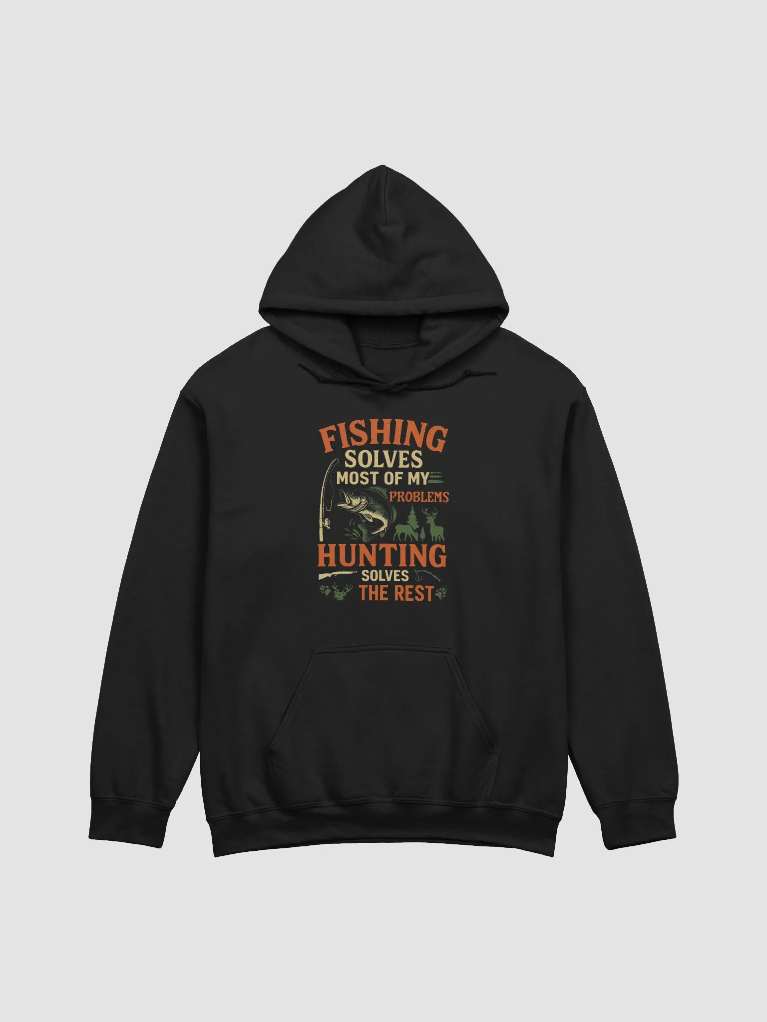Hunting and Fishing Hoodie – Fix Your Problems the Fun Way product image (3)