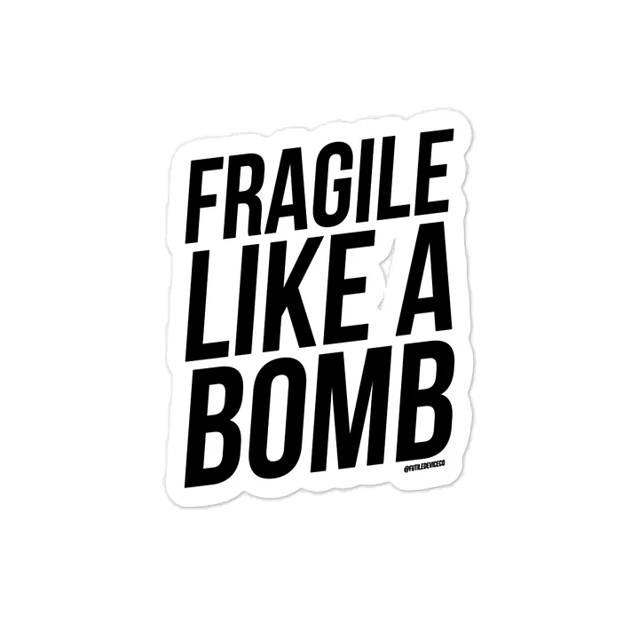 FUTILE DEVICE: FRAGILE LIKE A BOMB (STICKER) product image (1)