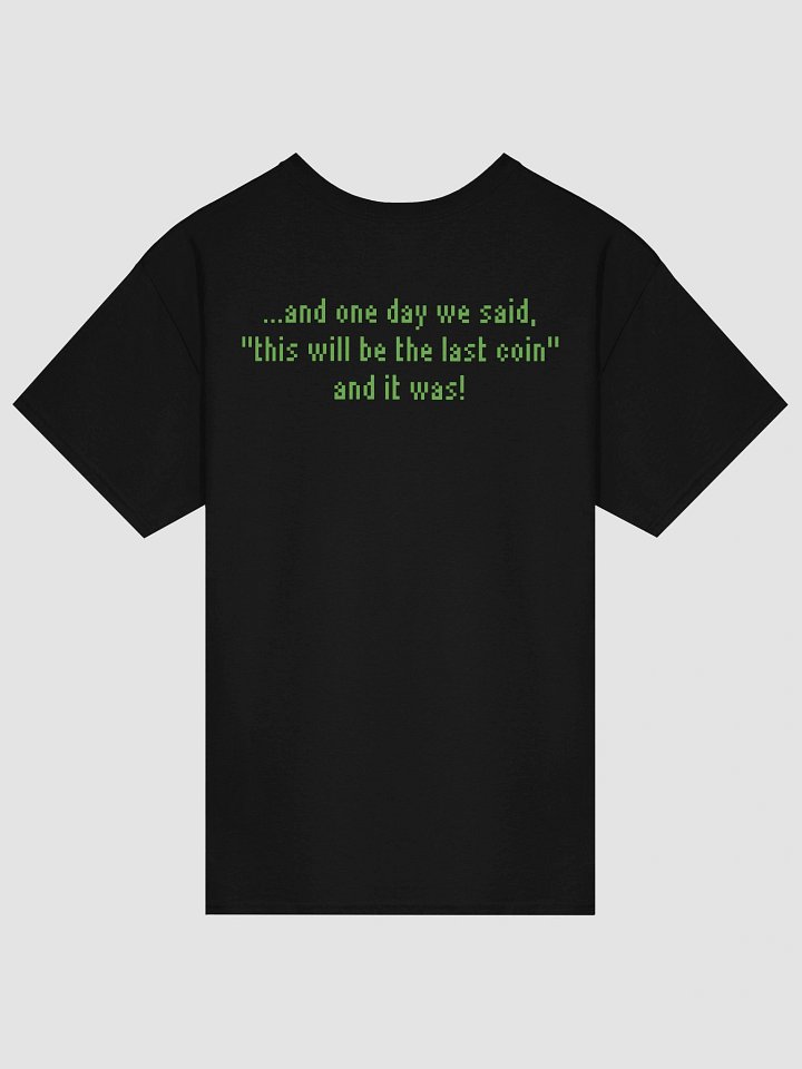 Last Coin - UNISEX T-SHIRT (front & back print) product image (2)