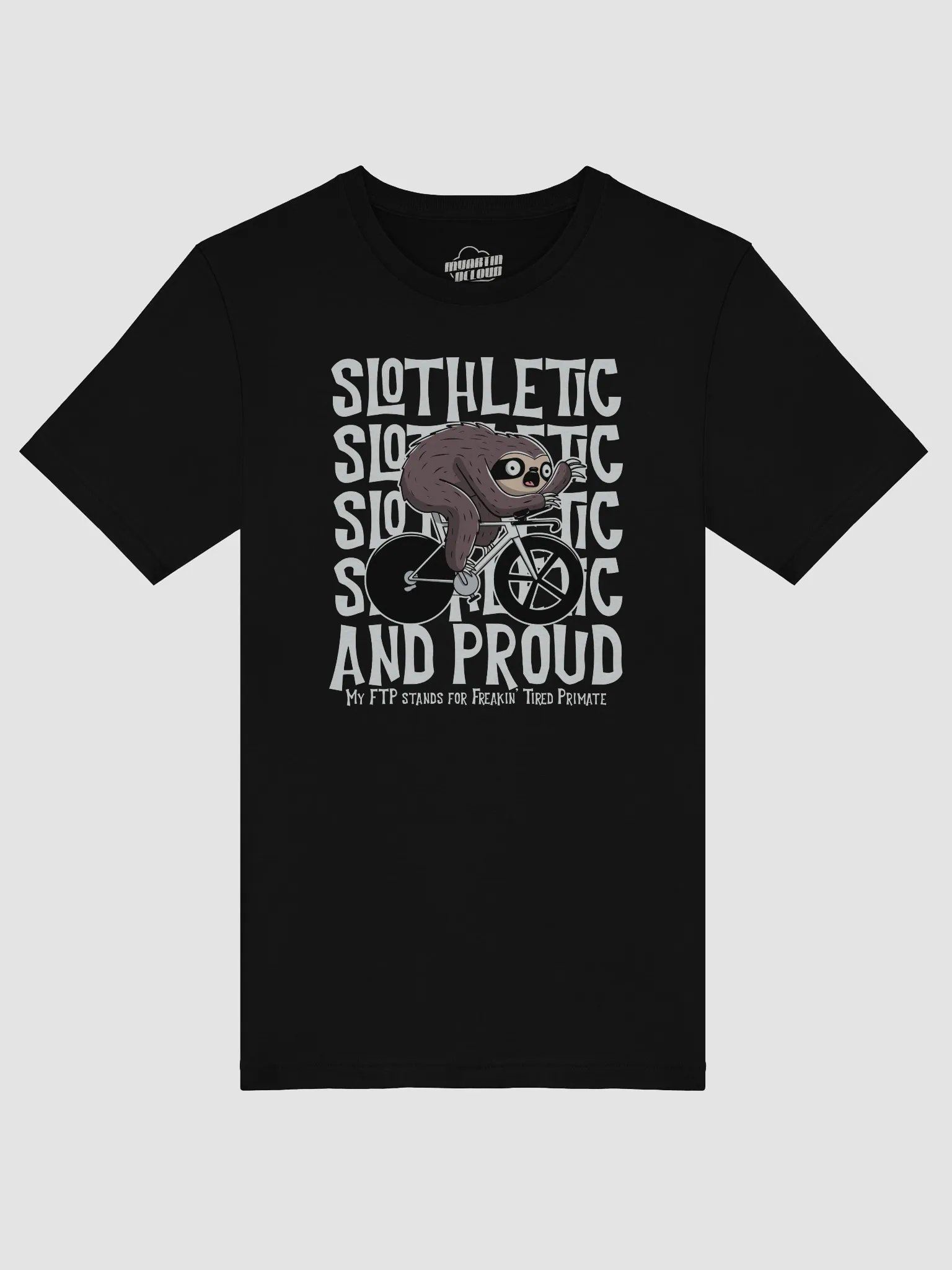 Slothletic and Proud Funny Sloth Cycling T-Shirt – “FTP: Freakin’ Tired Primate” Bike Humor Tee product image (35)
