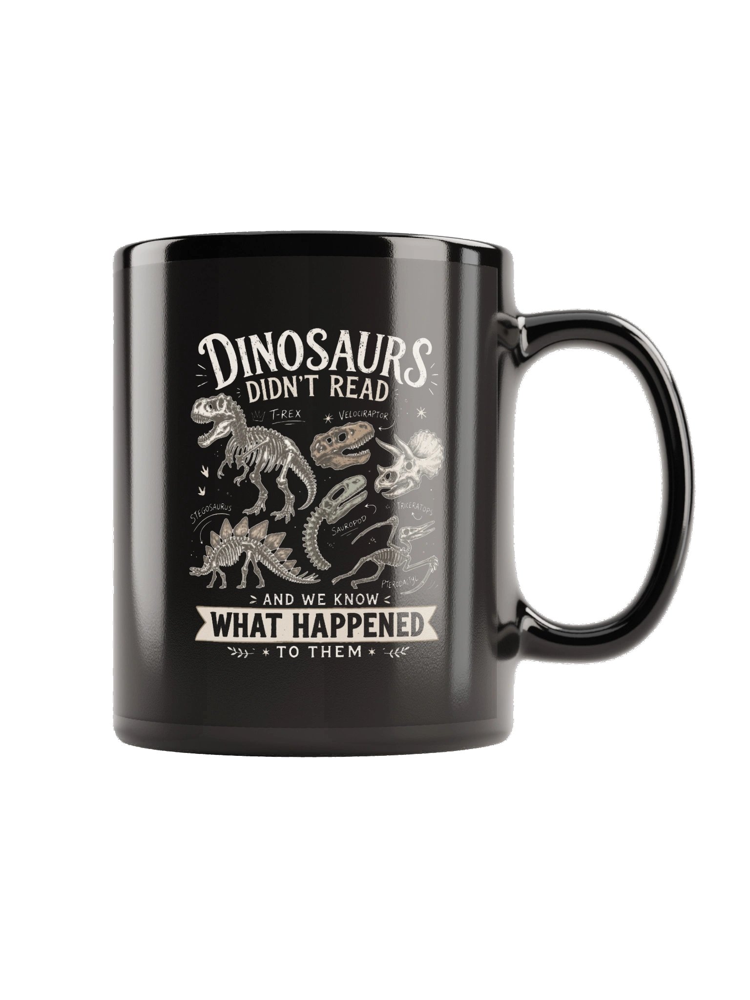 Teacher Mug Dinosaurs Didn’t Read Black Coffee Cup product image (5)