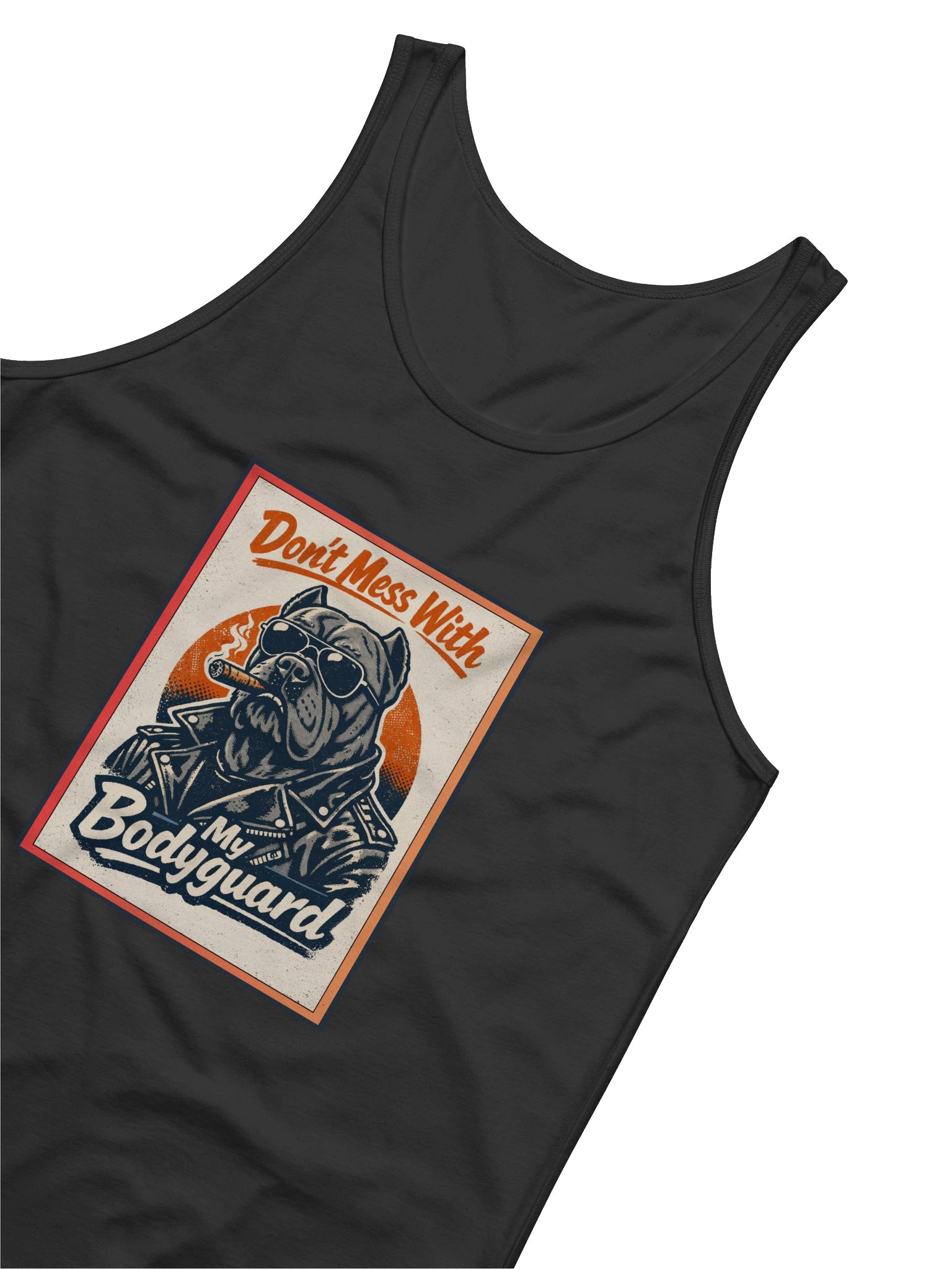 "DON'T MESS WITH MY BODYGUARD" Muscle Tank product image (11)