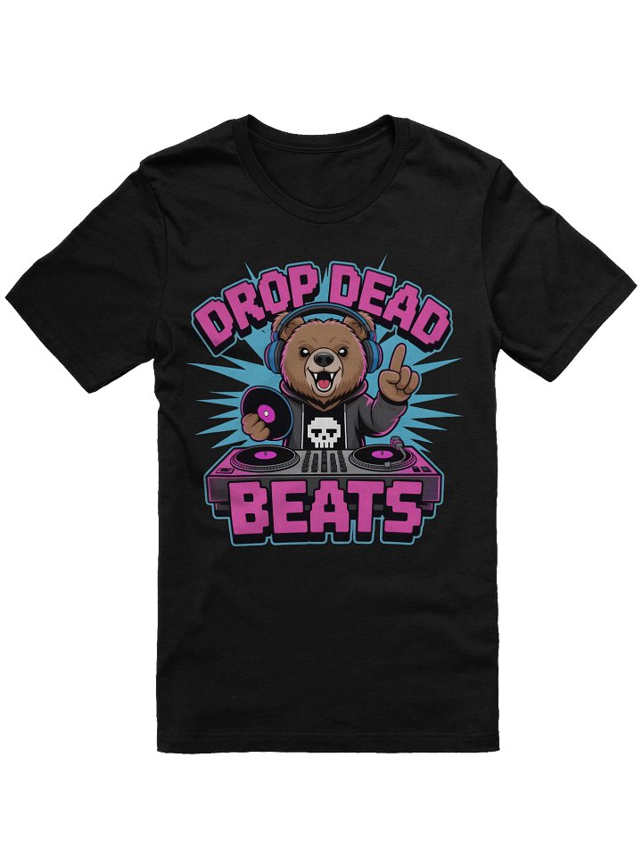 Drop Dead Beats Bear T-Shirt product image (1)
