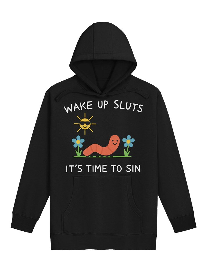 Wake Up Sluts Unisex Hoodie product image (1)