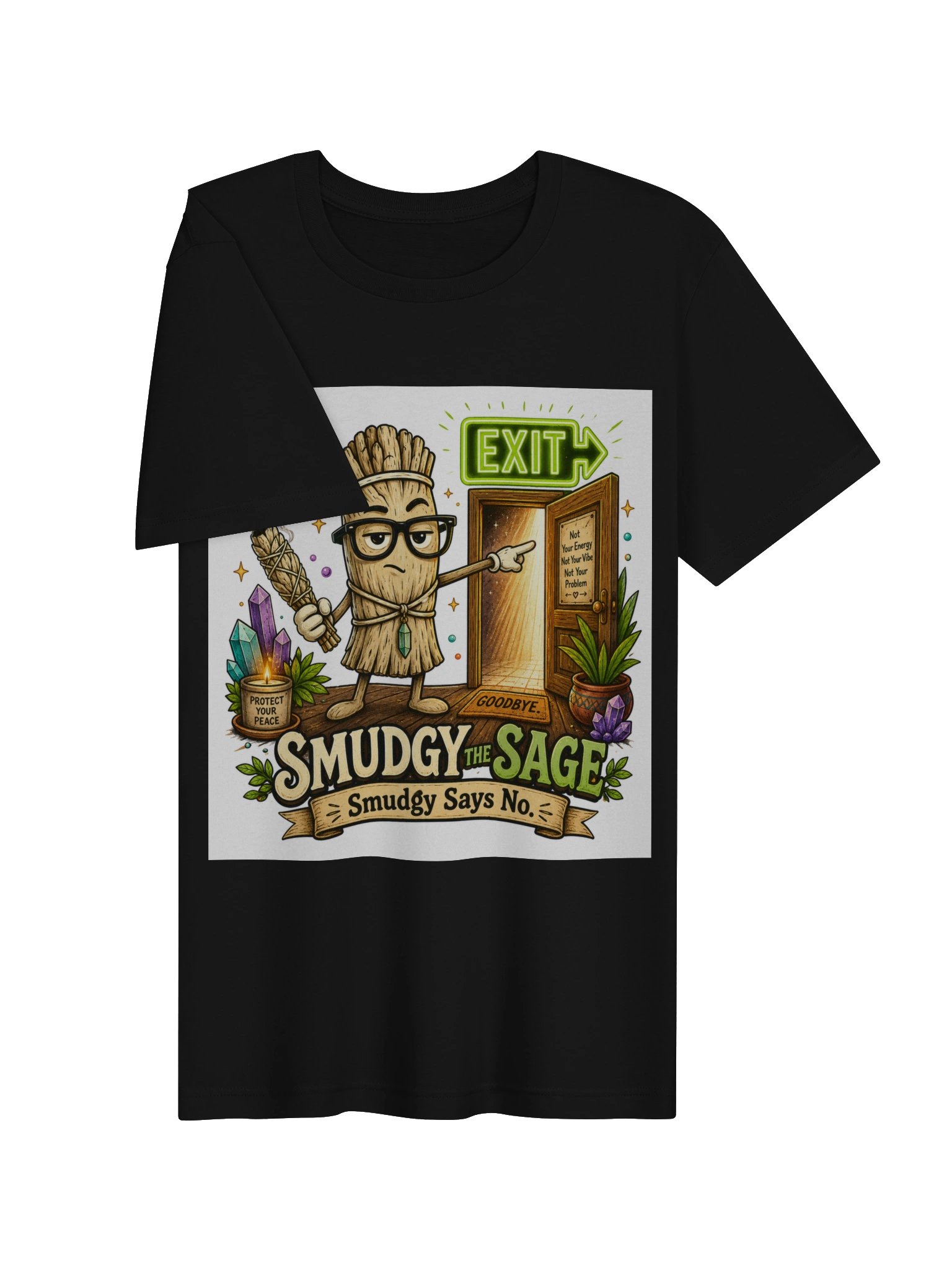 Smudgy The Sage - Smudgy Says No - T-Shirt product image (3)