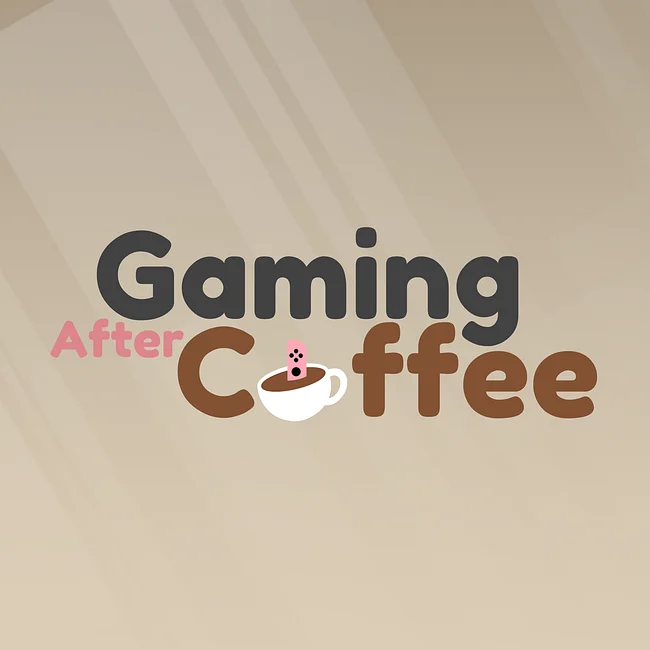 Gaming After Coffee