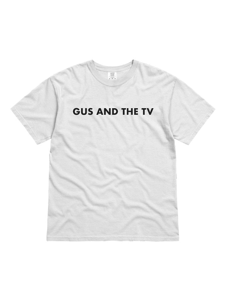 Gus and the TV - Plain White Tee product image (1)