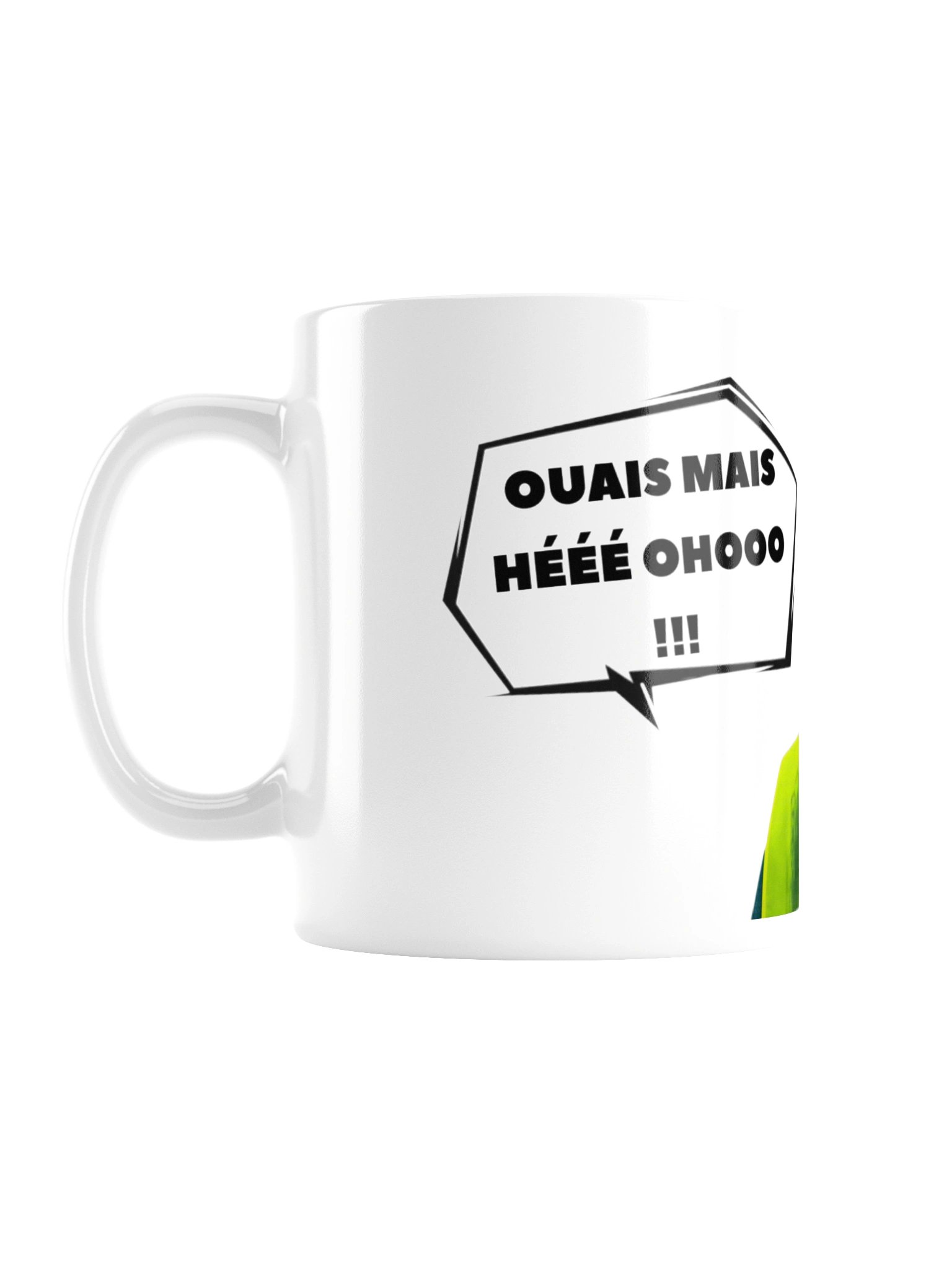 LE MUG "Ouais mais hééé ohoooo" product image (1)