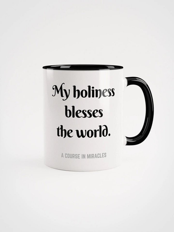 My holiness blesses the world - ACIM Inspirational Mug product image (8)