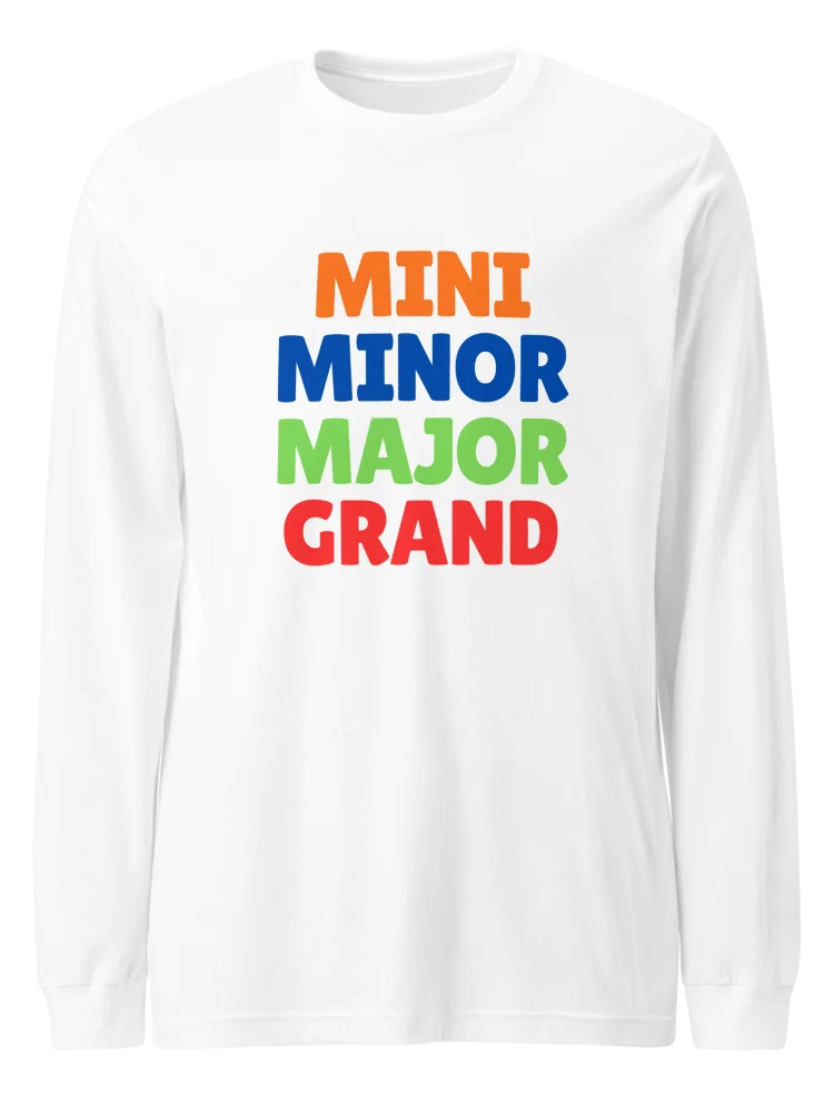Mini, Minor, Major, Grand / Long-Sleeve Tee product image (6)
