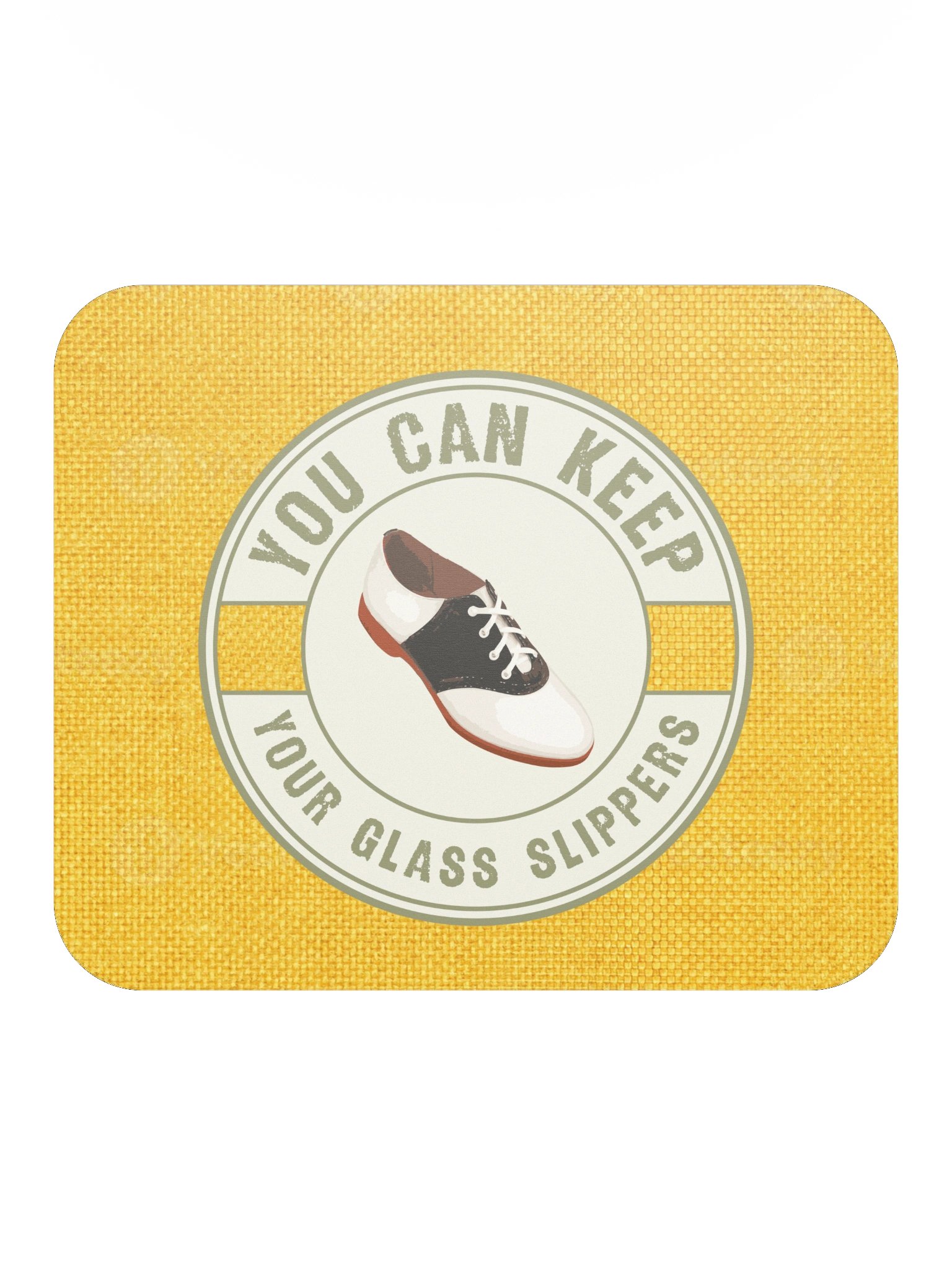 Keep Your Glass Slippers • Mousepad product image (2)