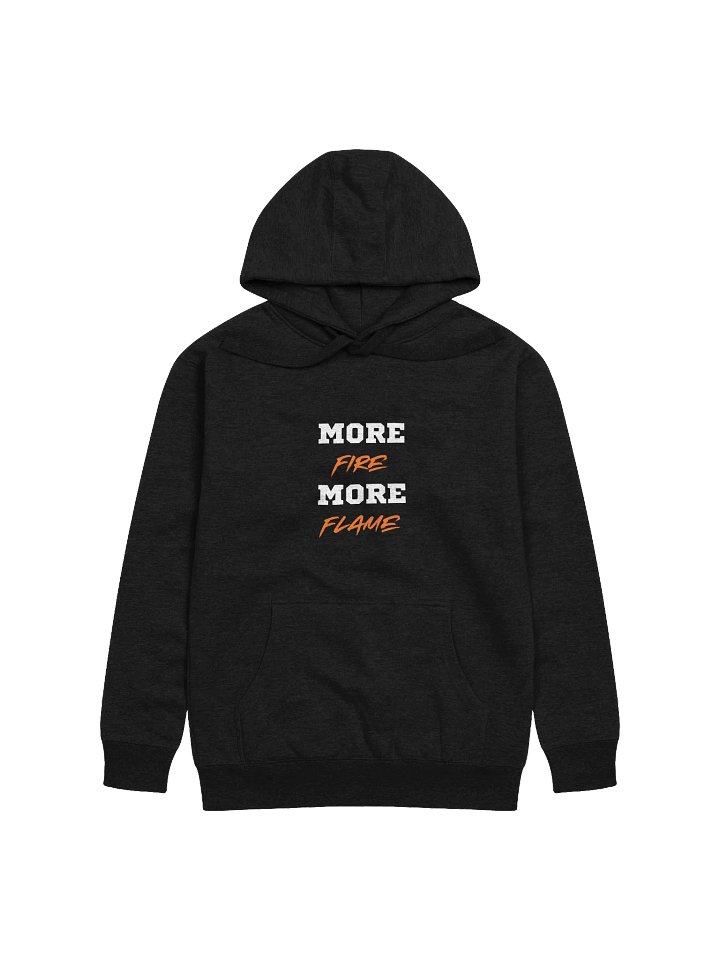 More Fire More Flame Hoodie product image (1)