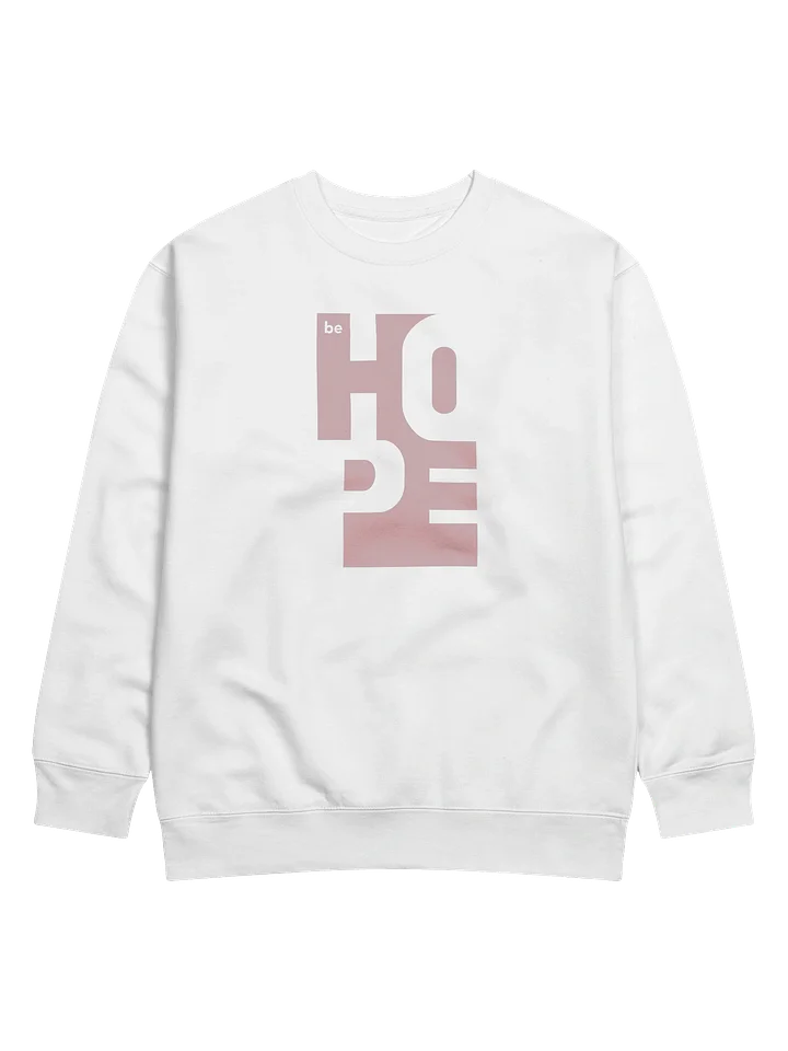 beHOPE - Premium Sweatshirt (Unisex) - Ember product image (1)
