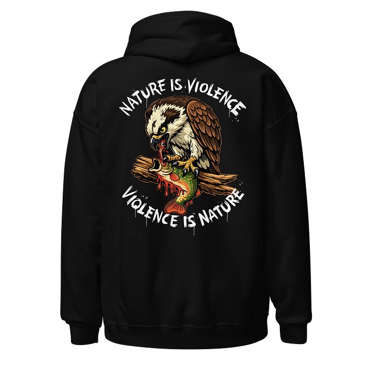 Nature is Violence (Regular Hoodie) product image (1)