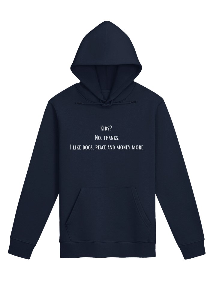 Kids? No thanks. Hoodie product image (1)