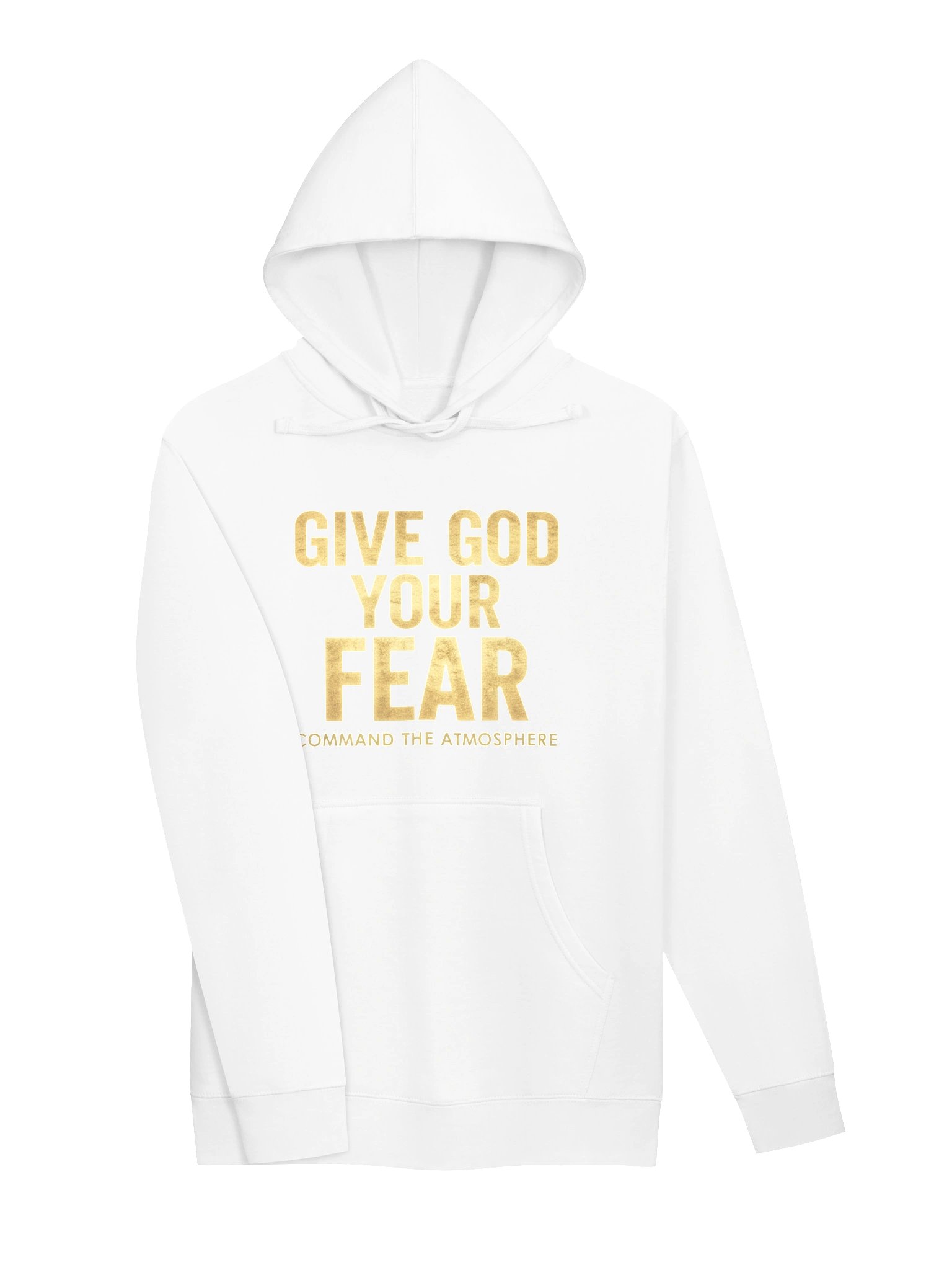 GIVE GOD YOUR FEAR | Command The Atmosphere UNISEX Hoodie product image (3)