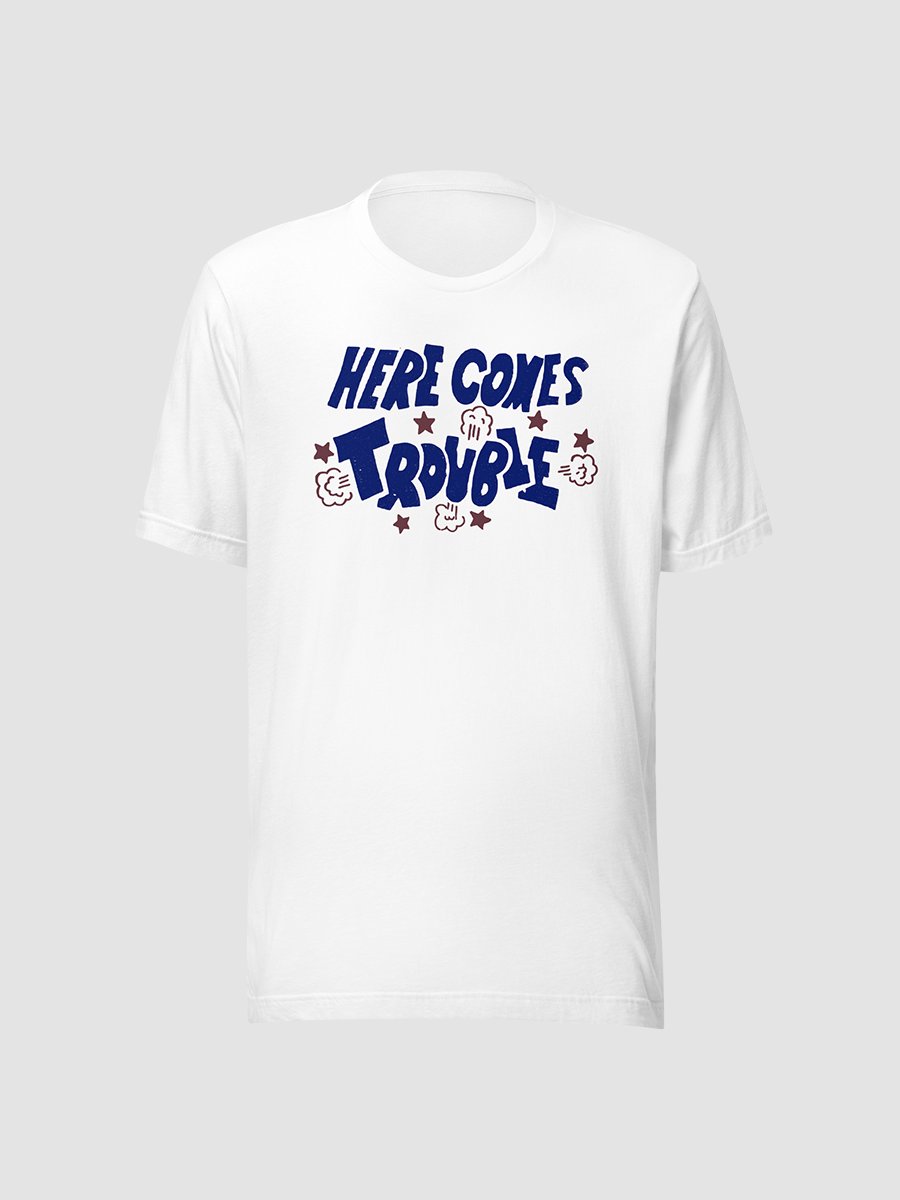 Weekends in California™ Here Comes Trouble T-Shirt product image (5)