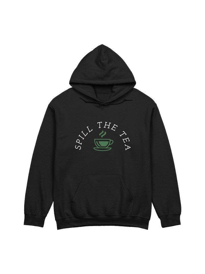 Spill The Tea Hoodie product image (5)