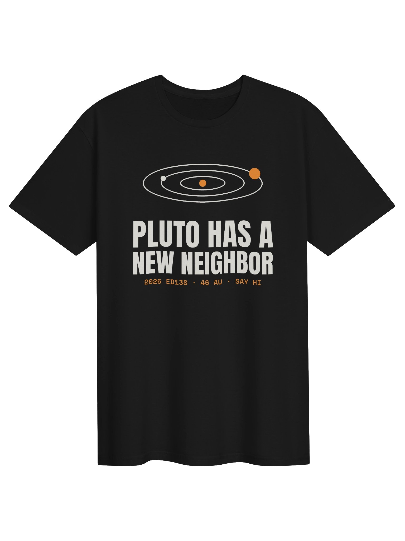 Pluto Has a New Neighbor Tee product image (1)
