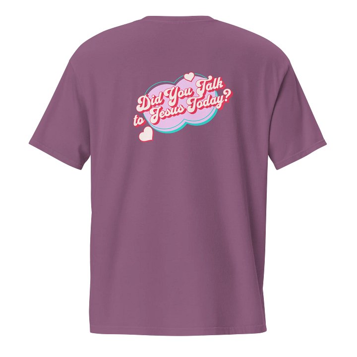 "Did You Talk to Jesus Today?" Pocket T-Shirt product image (7)