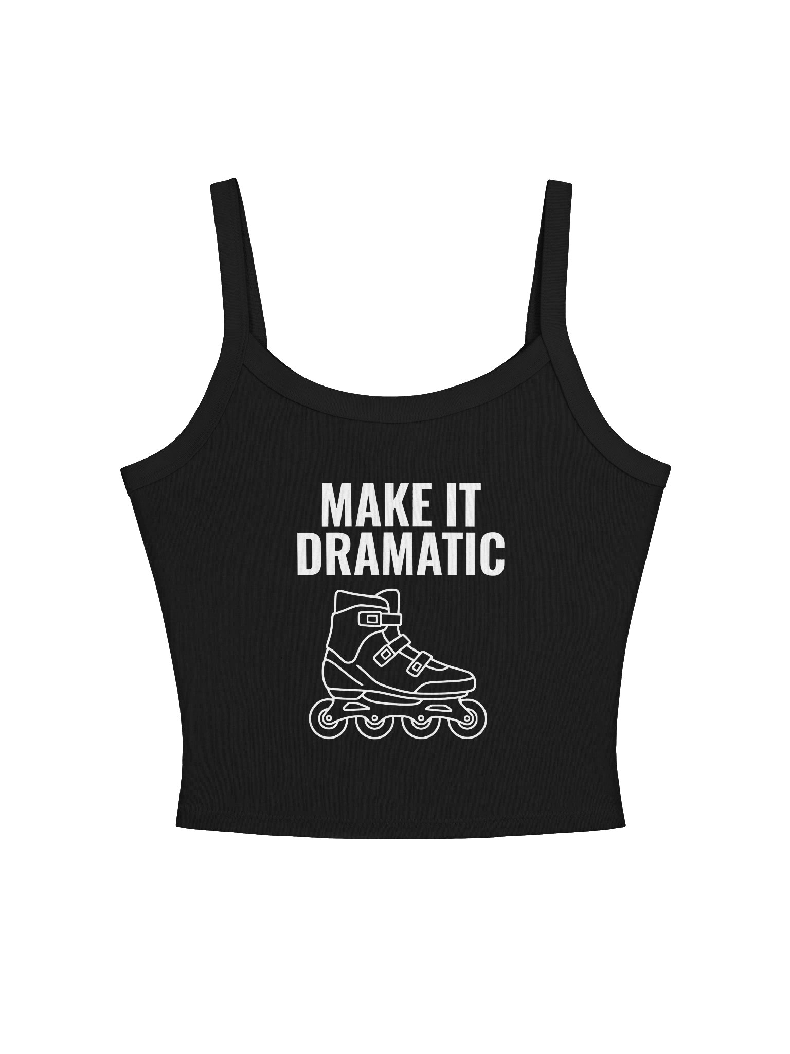 Make It Dramatic - Women’s Micro-Rib Tank Top product image (1)