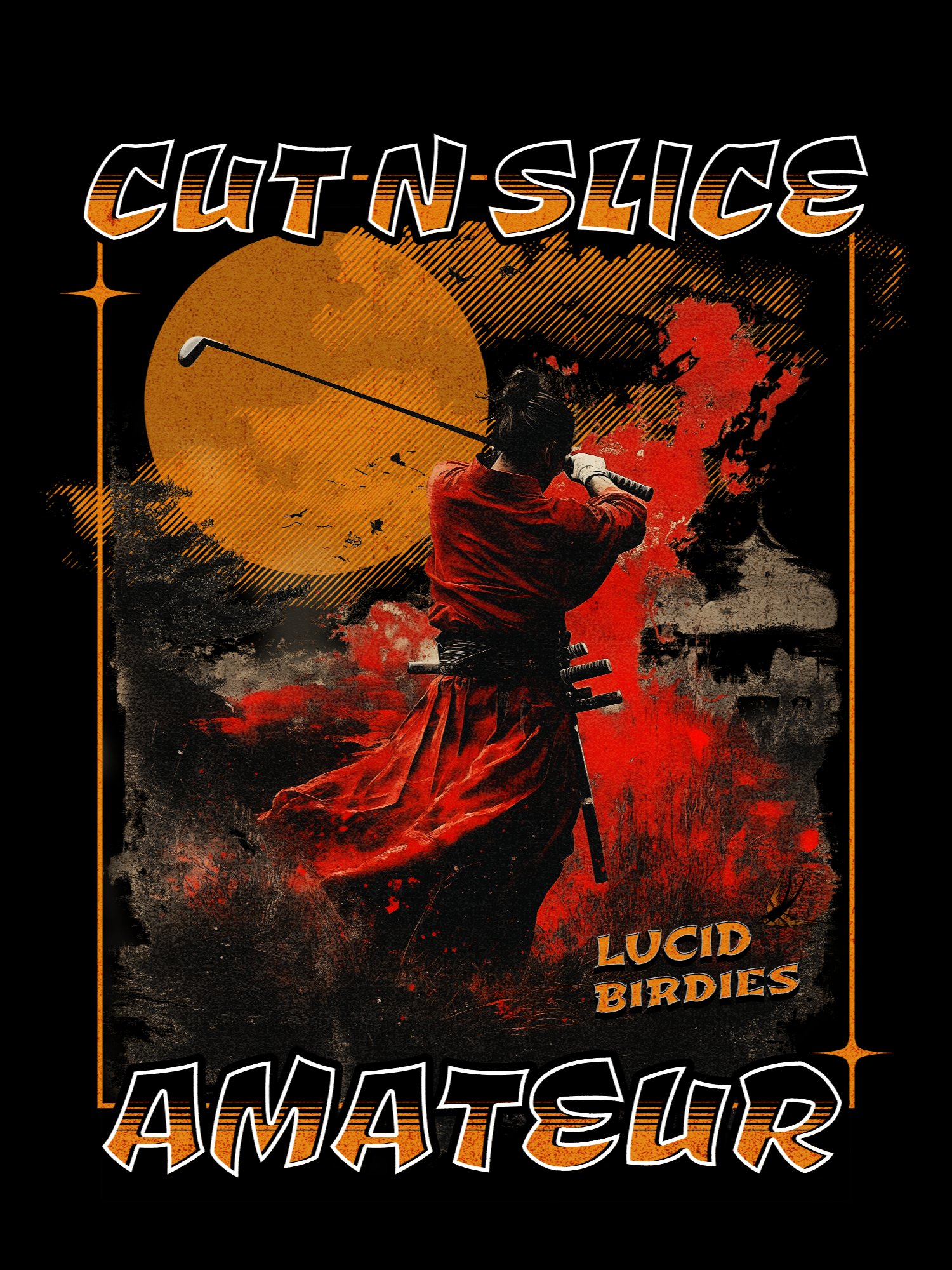 Cut N Slice Amateur Samurai Golf Tshirt product image (11)
