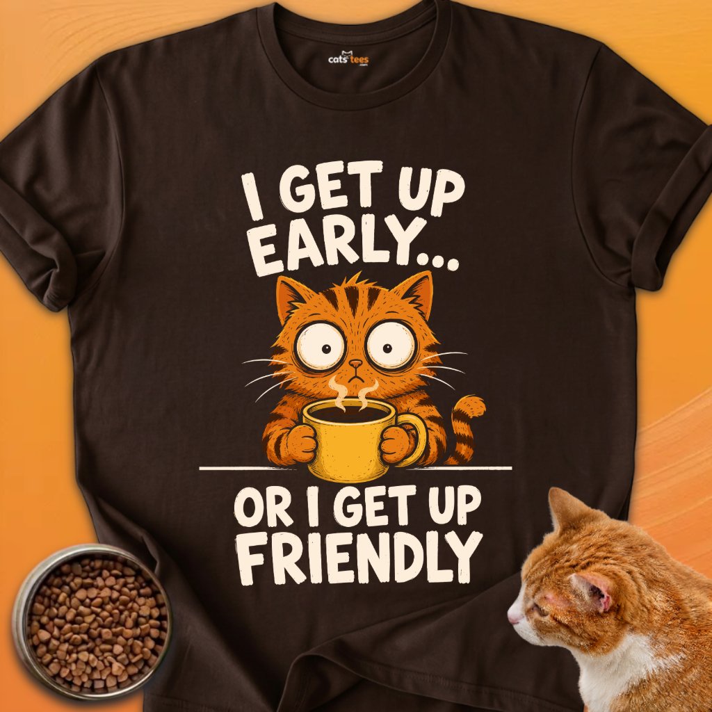 I Get Up Early... product image (5)