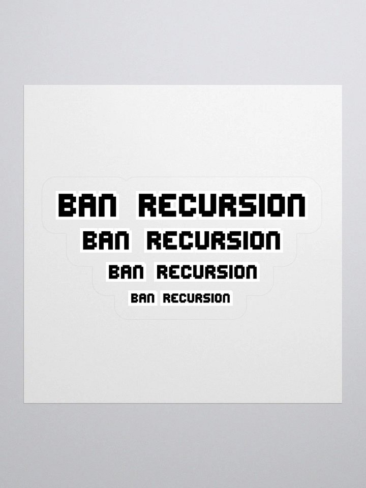 Ban Recursion Stickers product image (1)