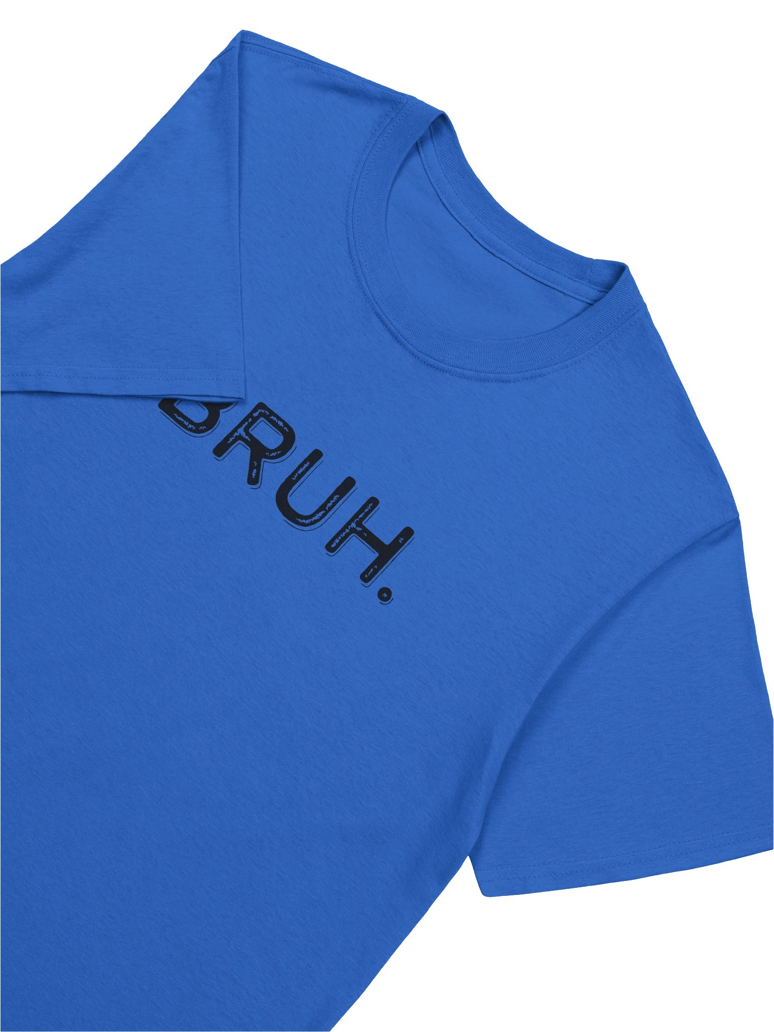 Bold BRUH. T-Shirt product image (2)