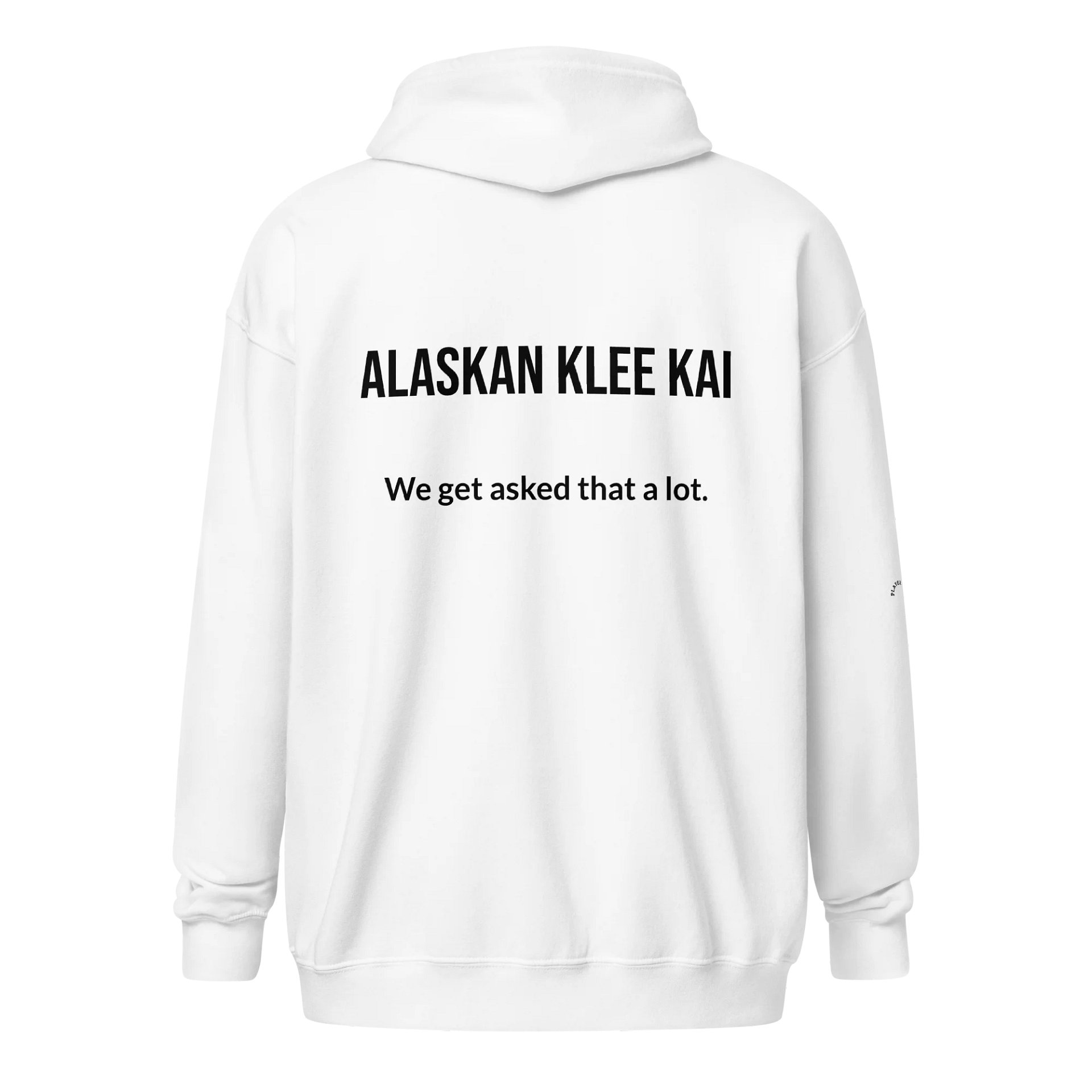 We Get Asked That a Lot - Alaskan Klee Kai Hoodie product image (1)