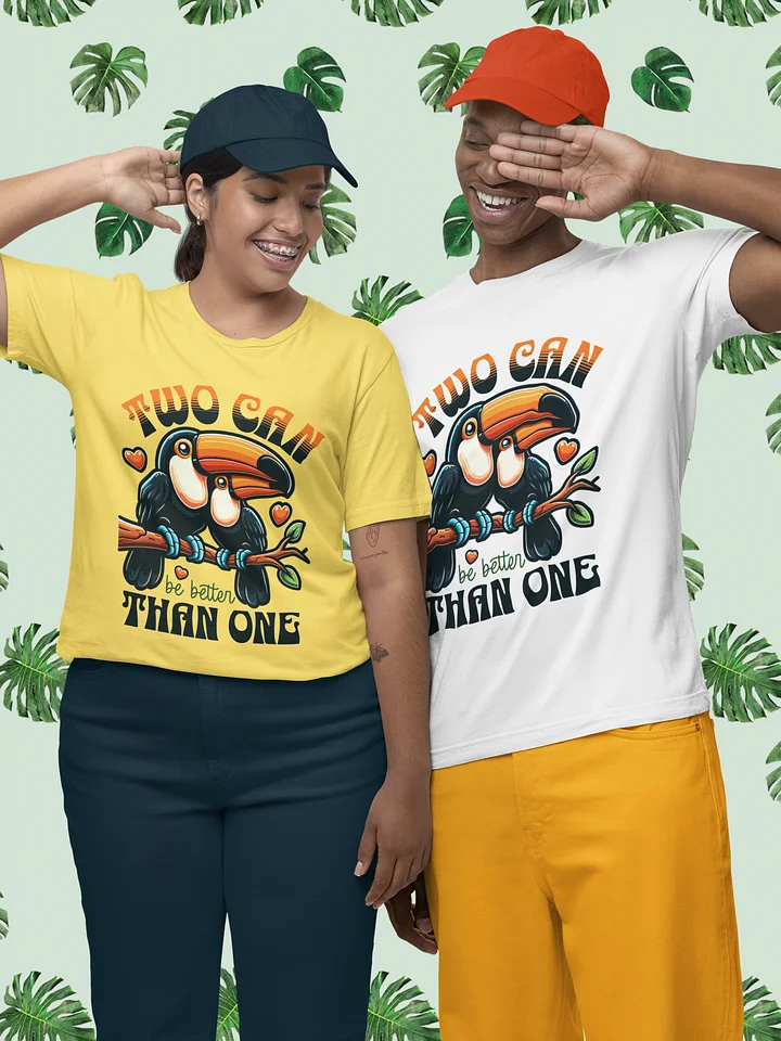 Two Can Be Better Than One T-shirt product image (1)