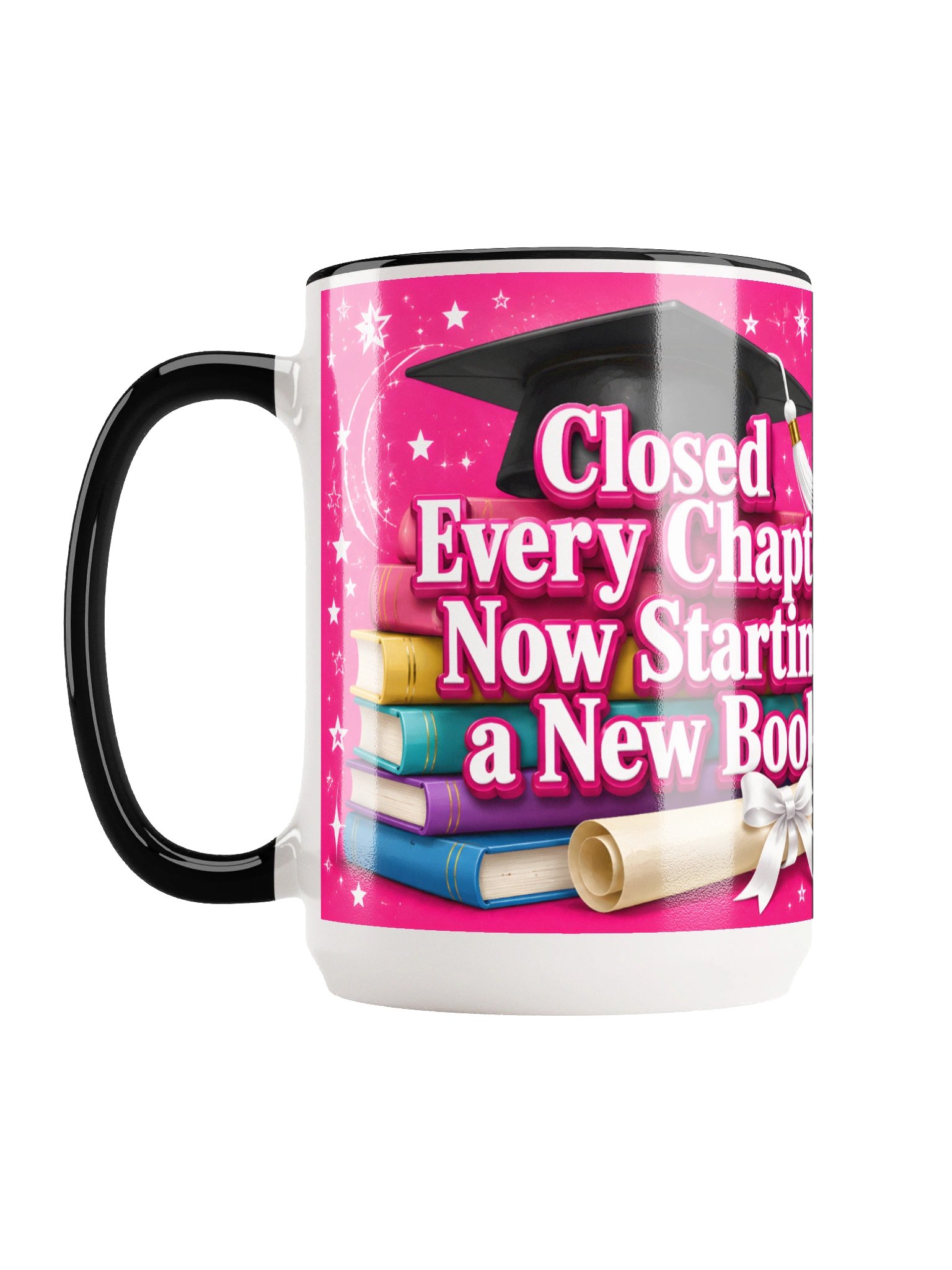 "Closed Every Chapter Now Starting a New Book" Graduation Mug — Pink Wrap product image (3)