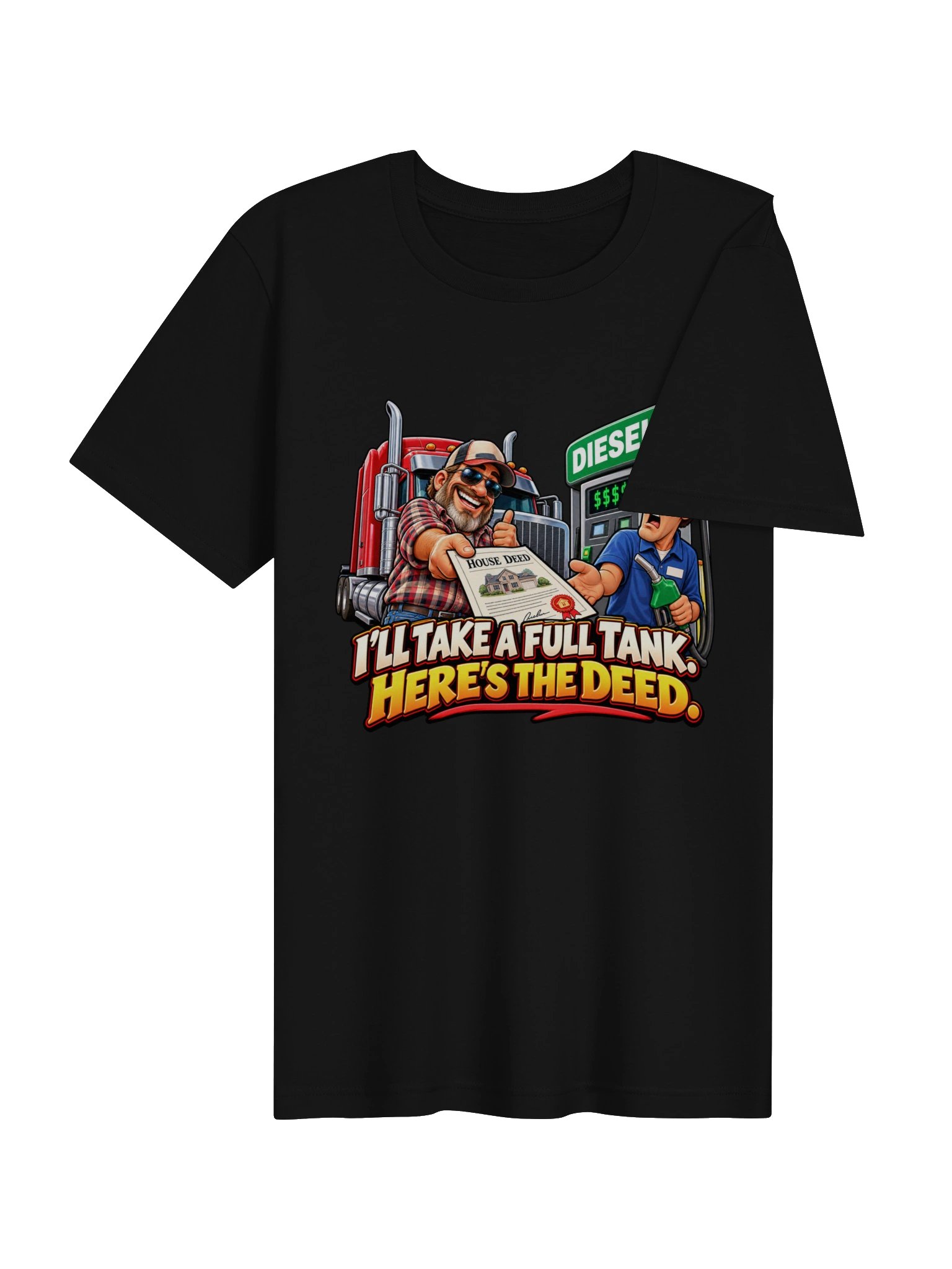 I’LL TAKE A FULL TANK. HERE’S THE DEED. product image (7)